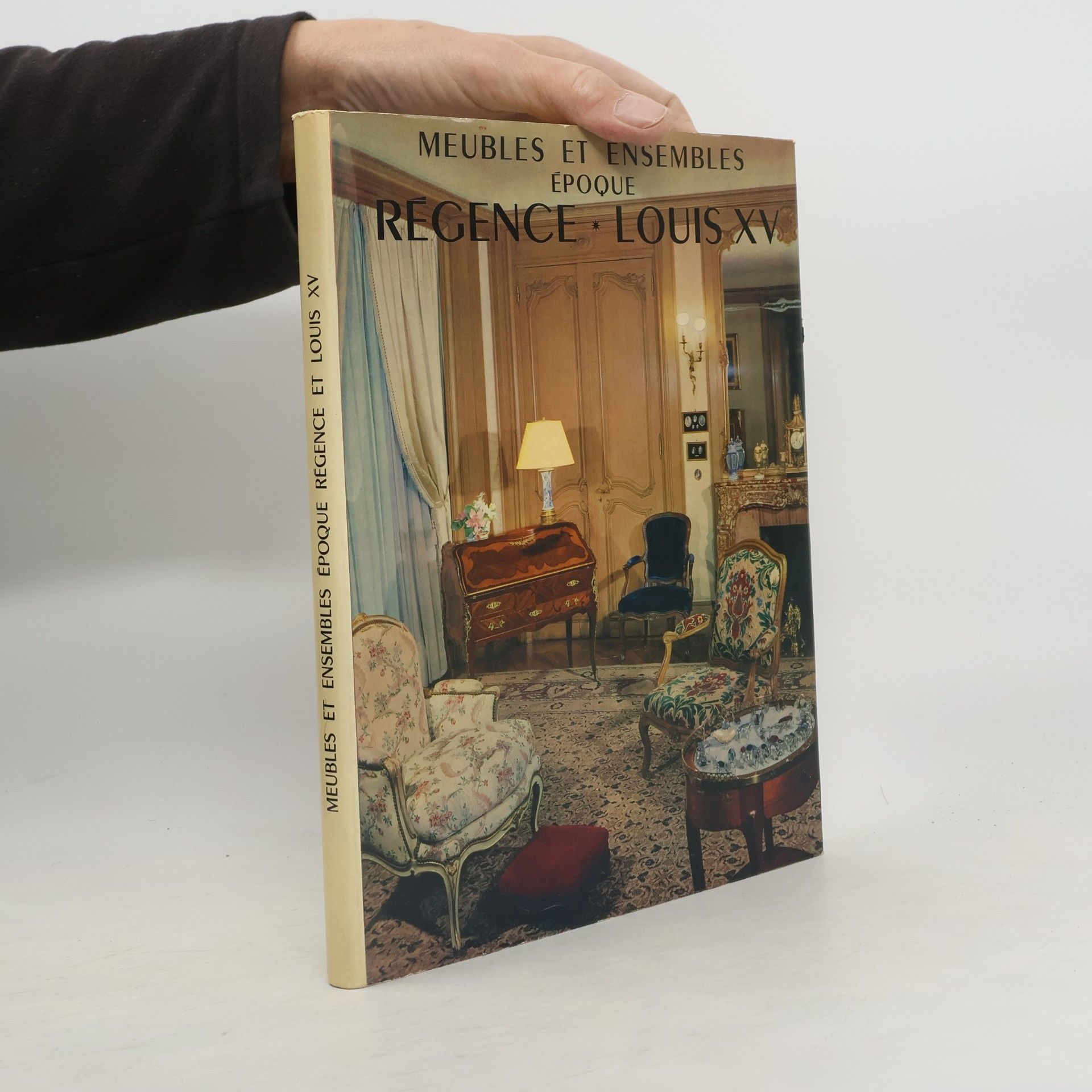Collectif d'auteurs Meubles et ensembles époque Régence et Louis XV.