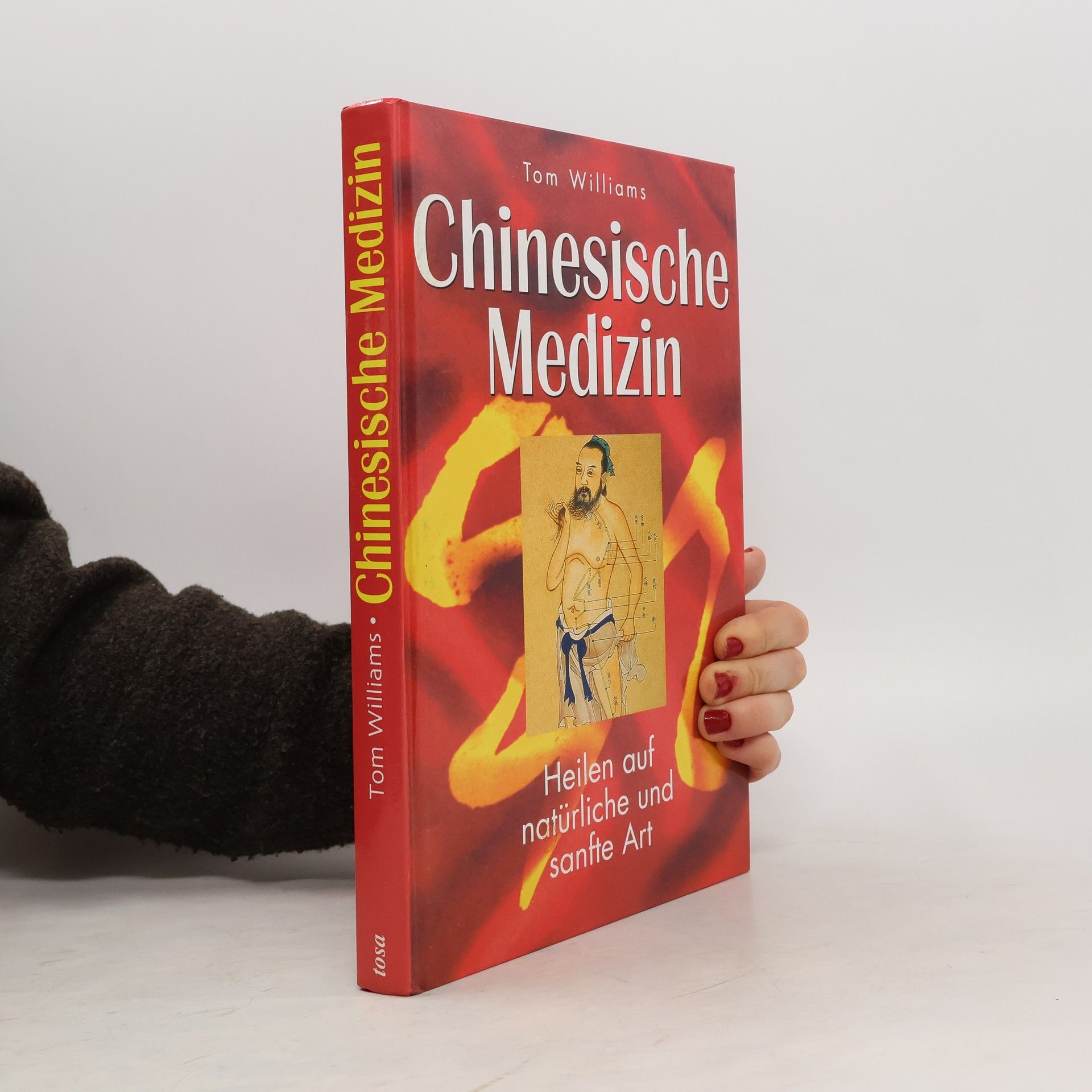 Tom Williams Chinesische Medizin