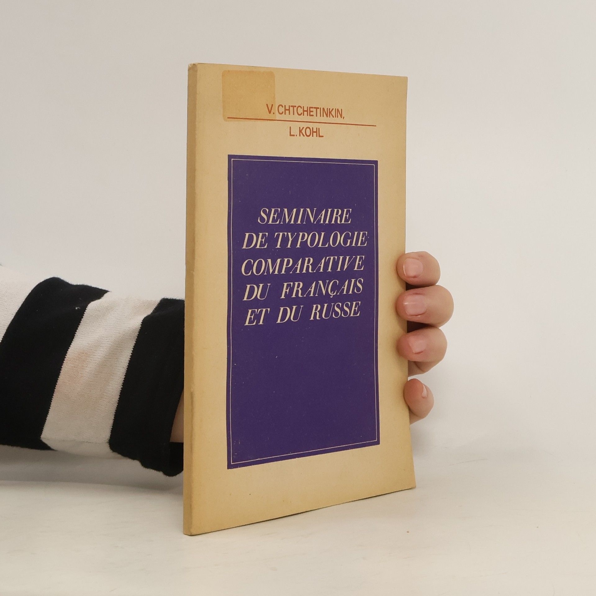 V. Chtchetinkin Seminaire de typologie comparative du français et du russe