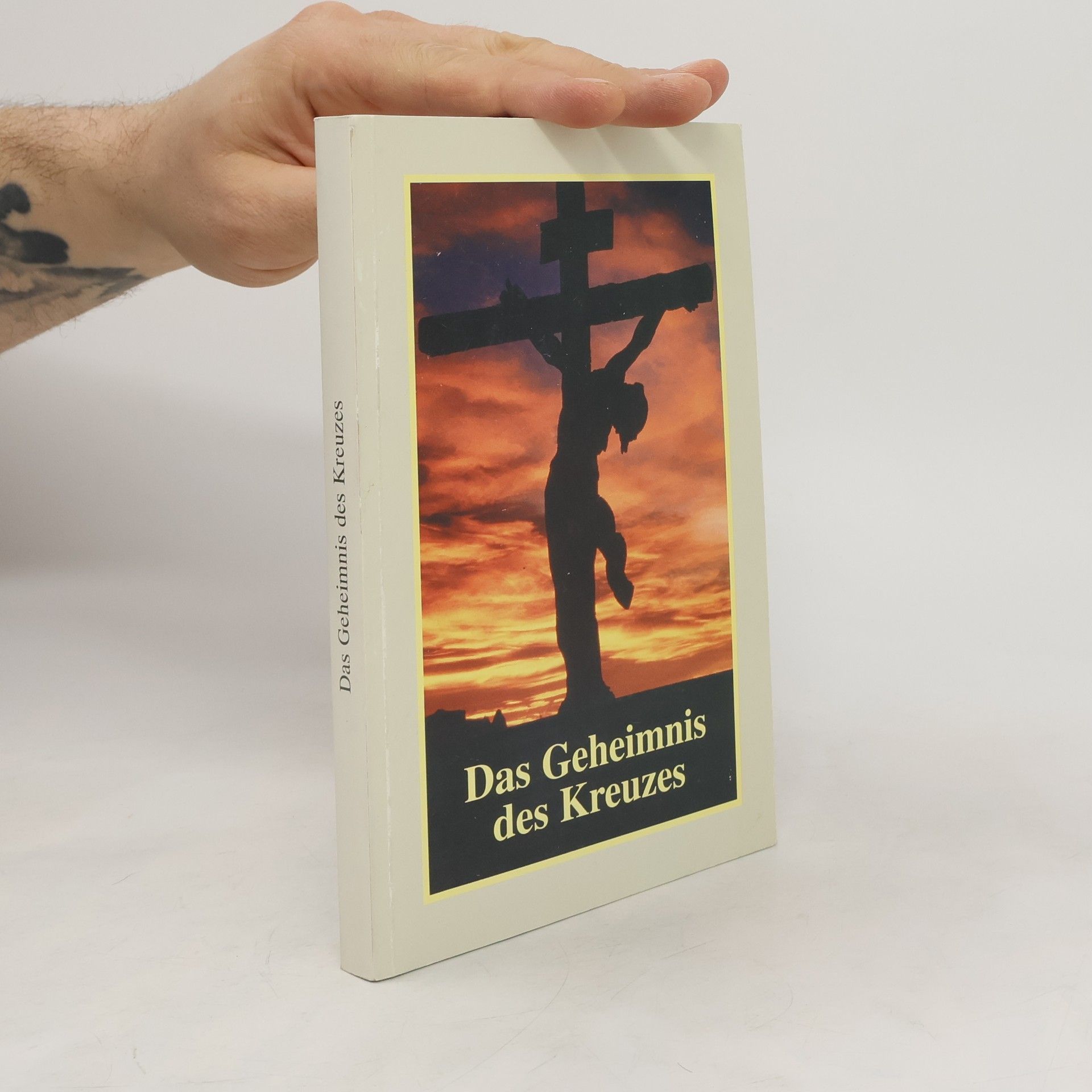 Autorenkollektiv Das Geheimnis des Kreuzes
