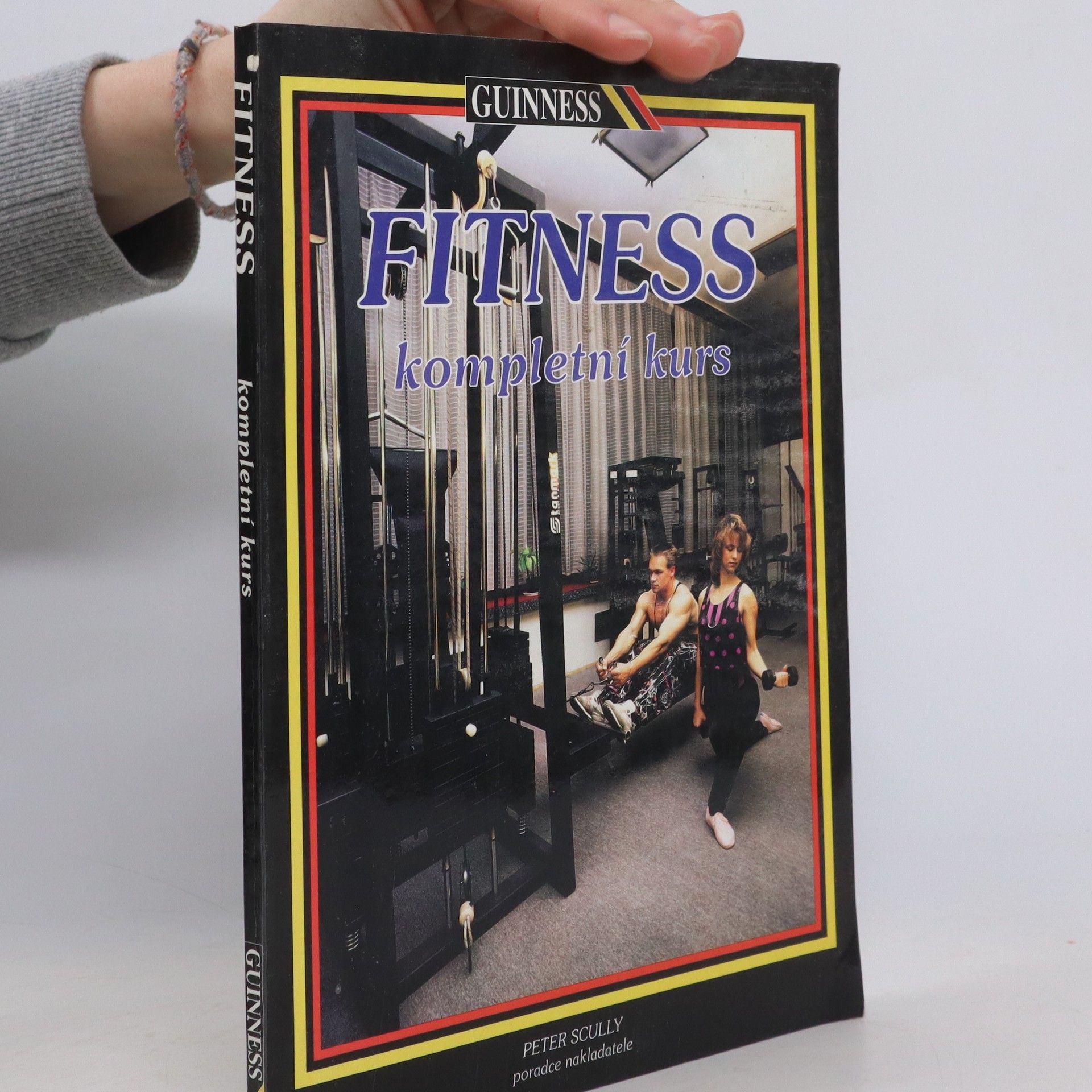 Peter Scully Fitness : Kompletní kurs