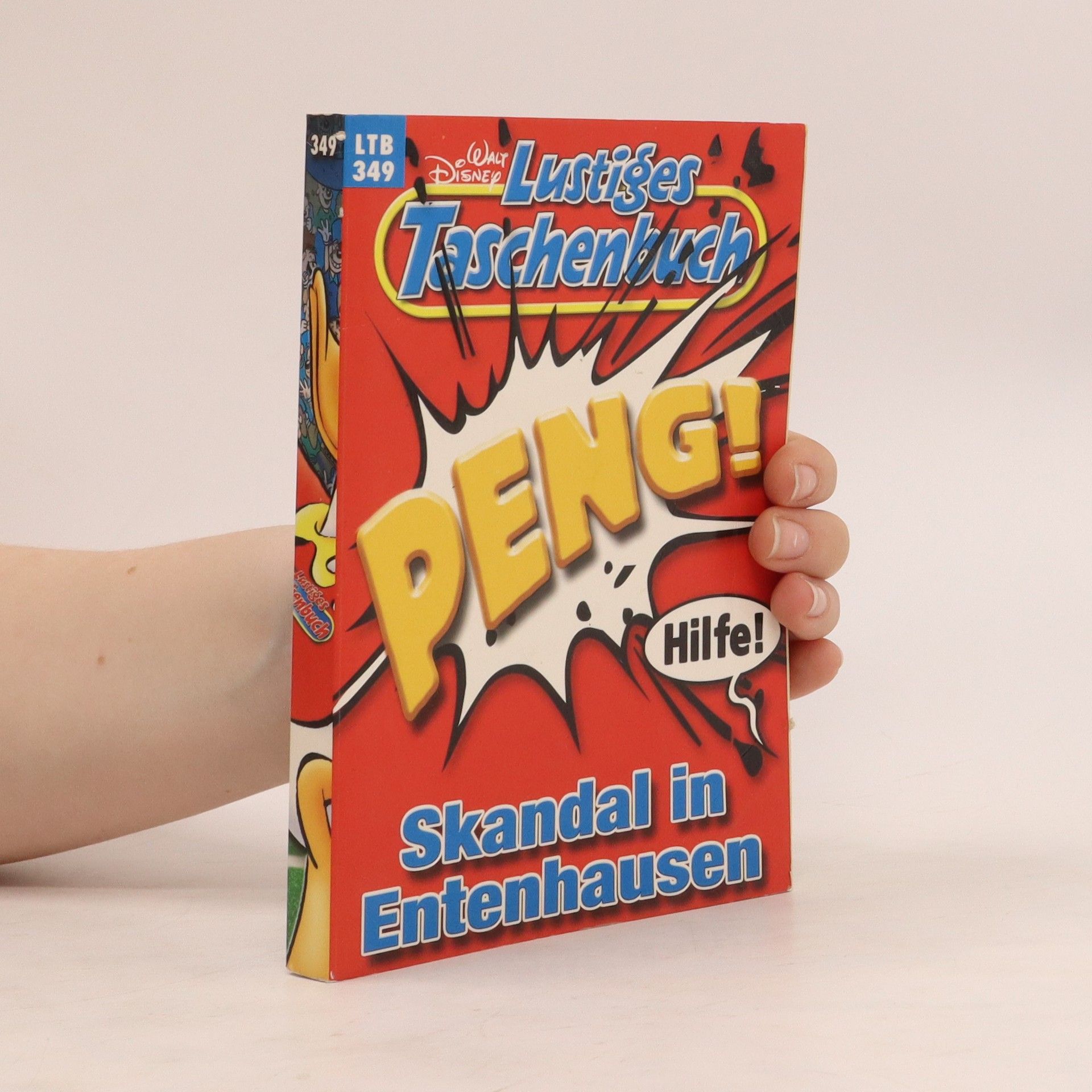 Walt Disney Lustiges Taschenbuch 349. Skandal in Entenhausen