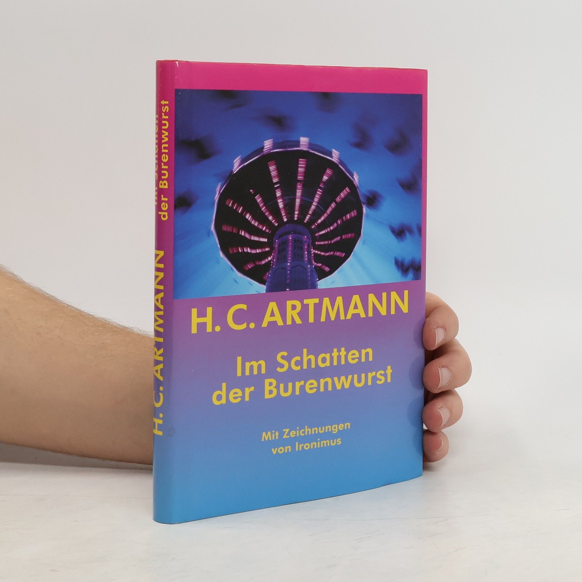 H. C. Artmann Im Schatten der Burenwurst