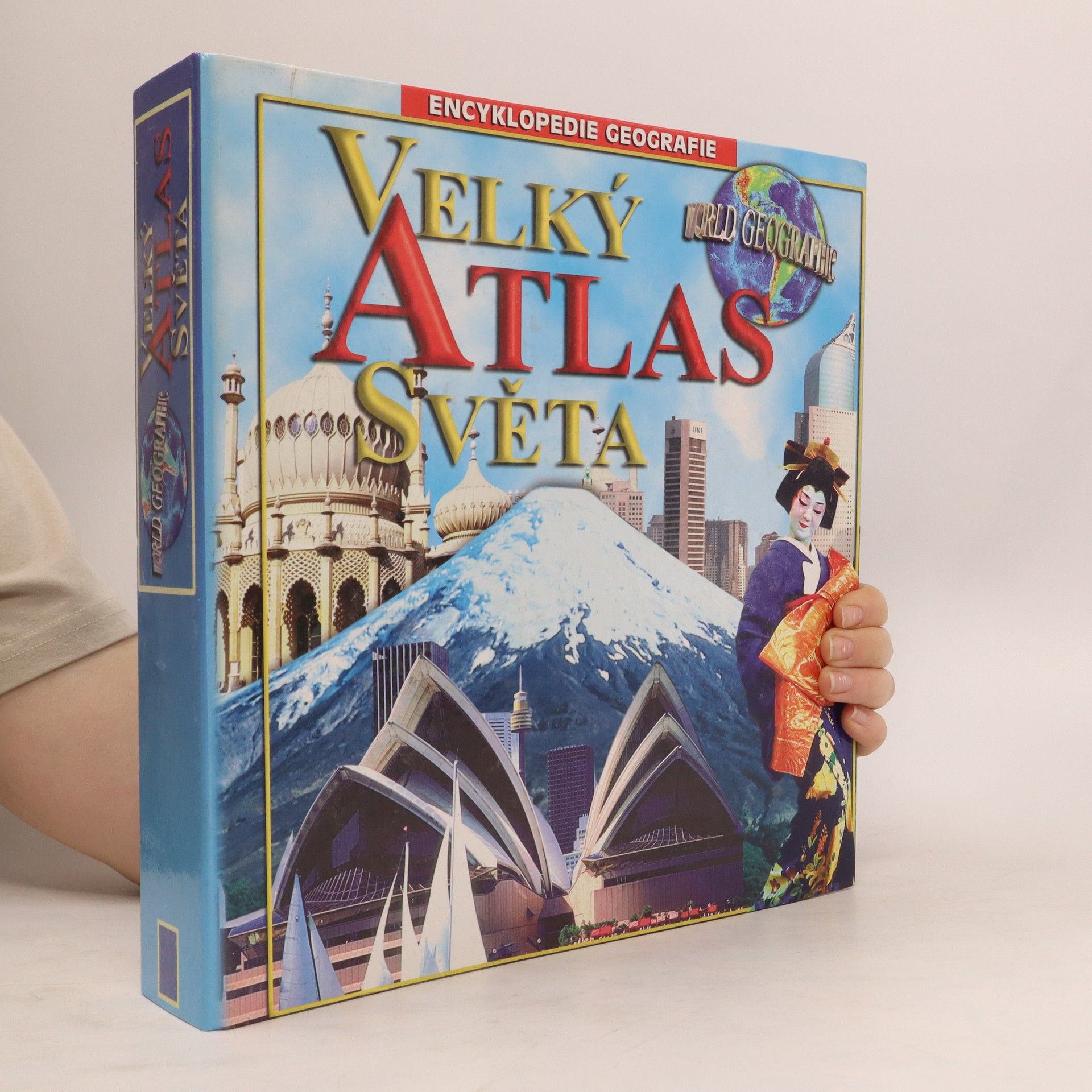 Kolektiv autorů Velký atlas světa. Encyklopedie geografie