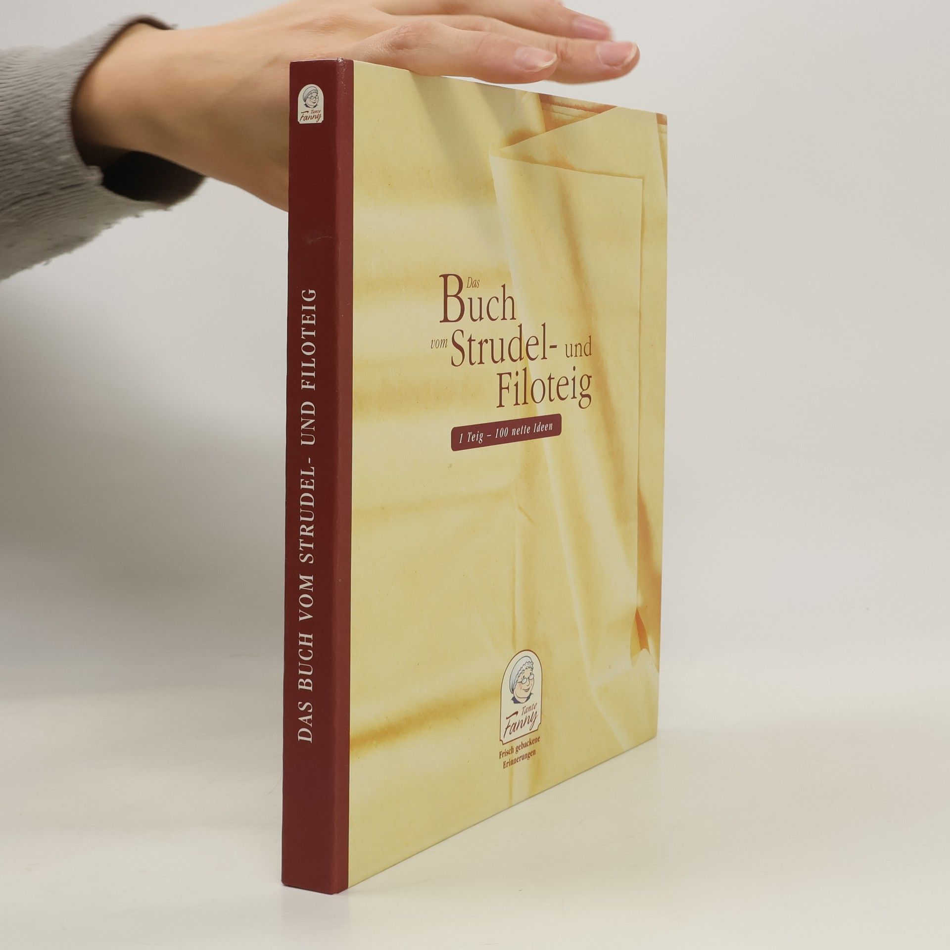 Fanny Das Buch vom Strudel- und Filoteig