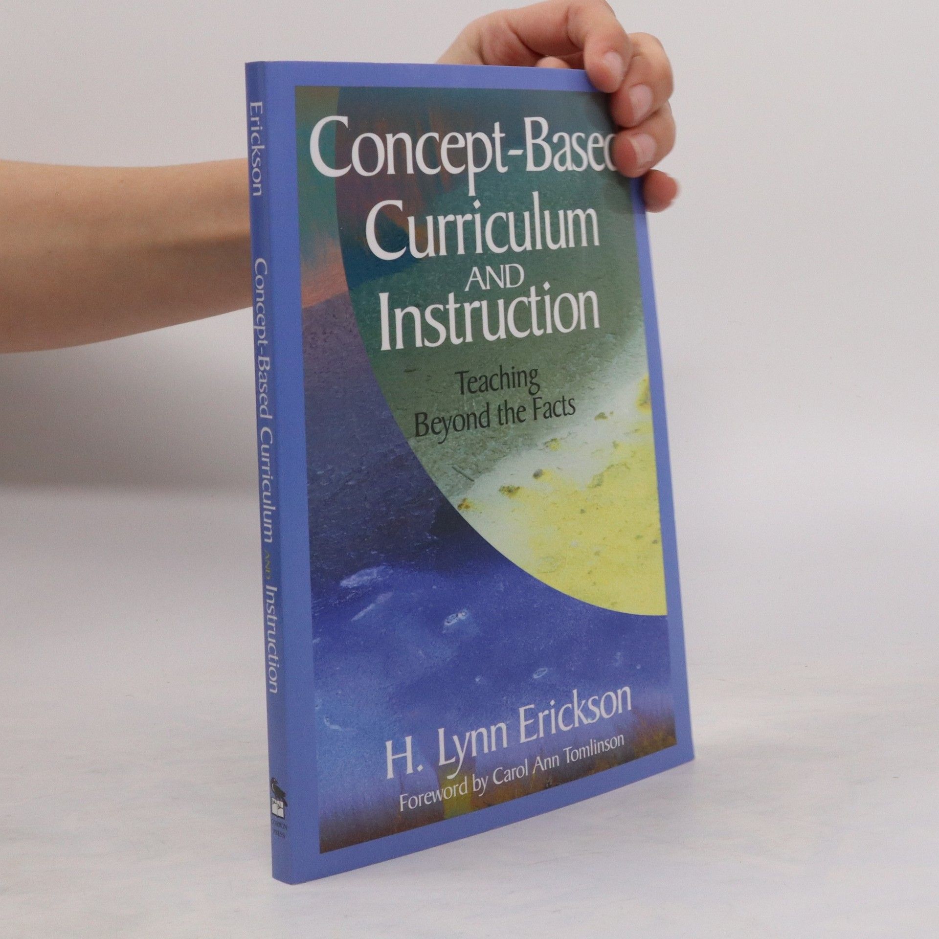 H. Lynn Erickson Concept-Based Curriculum and Instruction