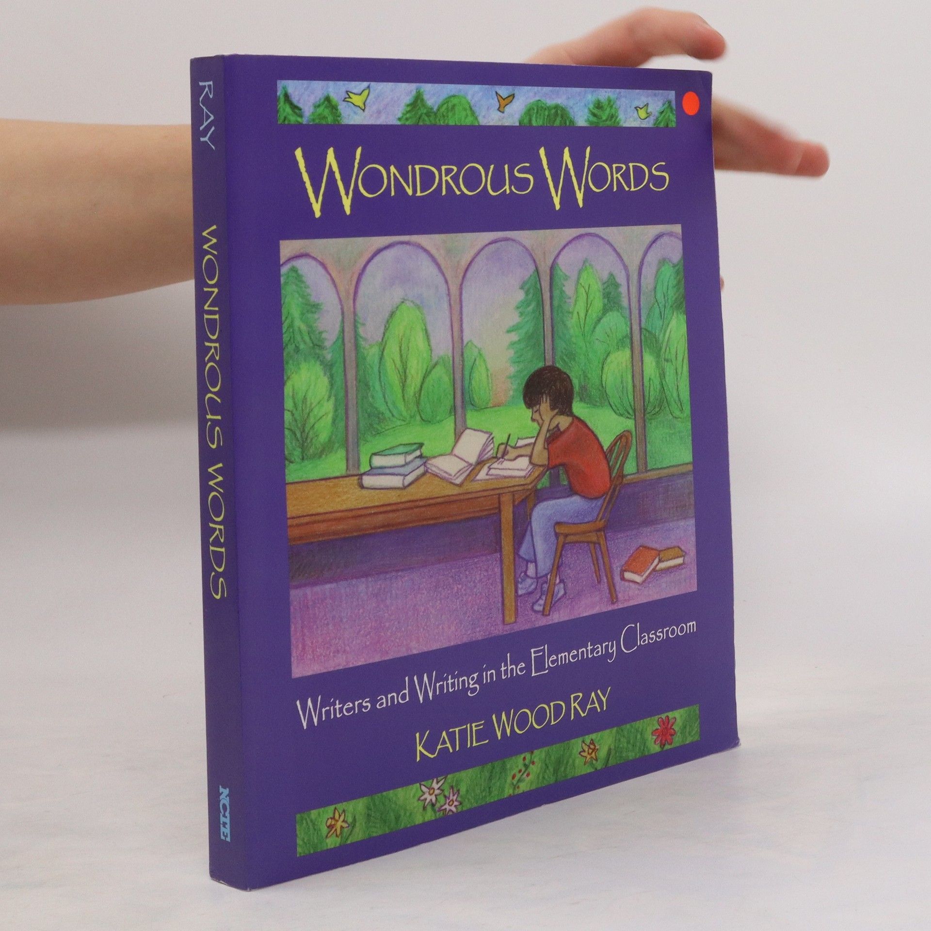 Katie Wood Ray Wondrous Words