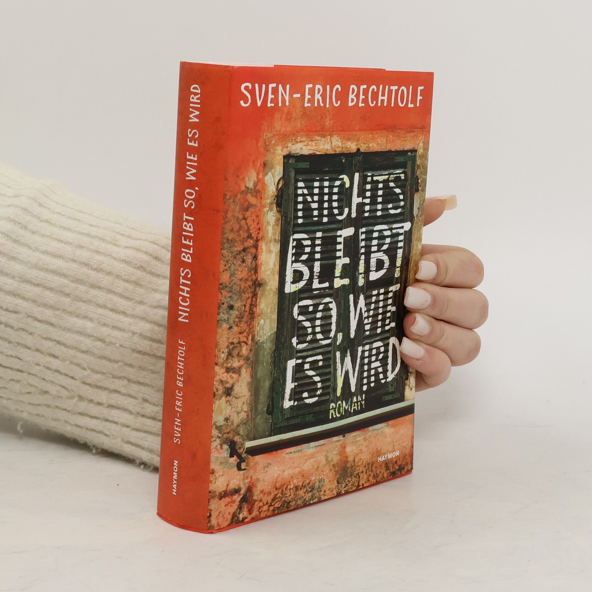 Sven Eric Bechtolf Nichts bleibt so, wie es wird