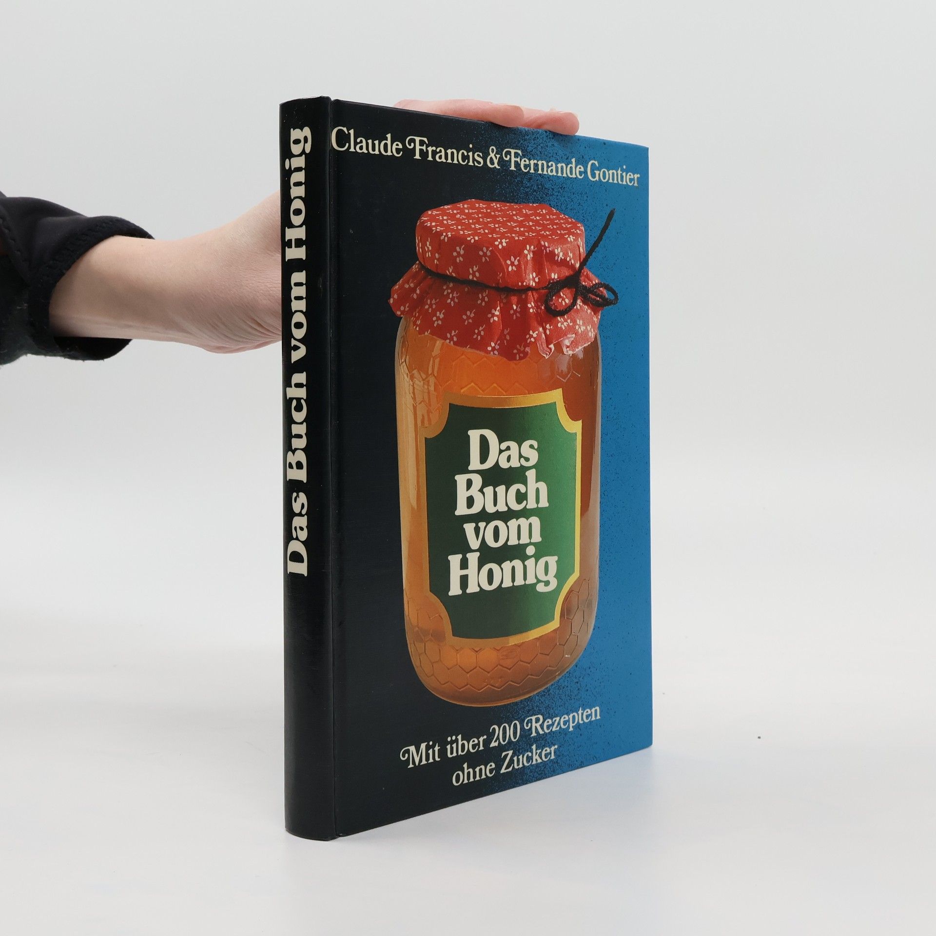 Claude Francis Das Buch vom Honig