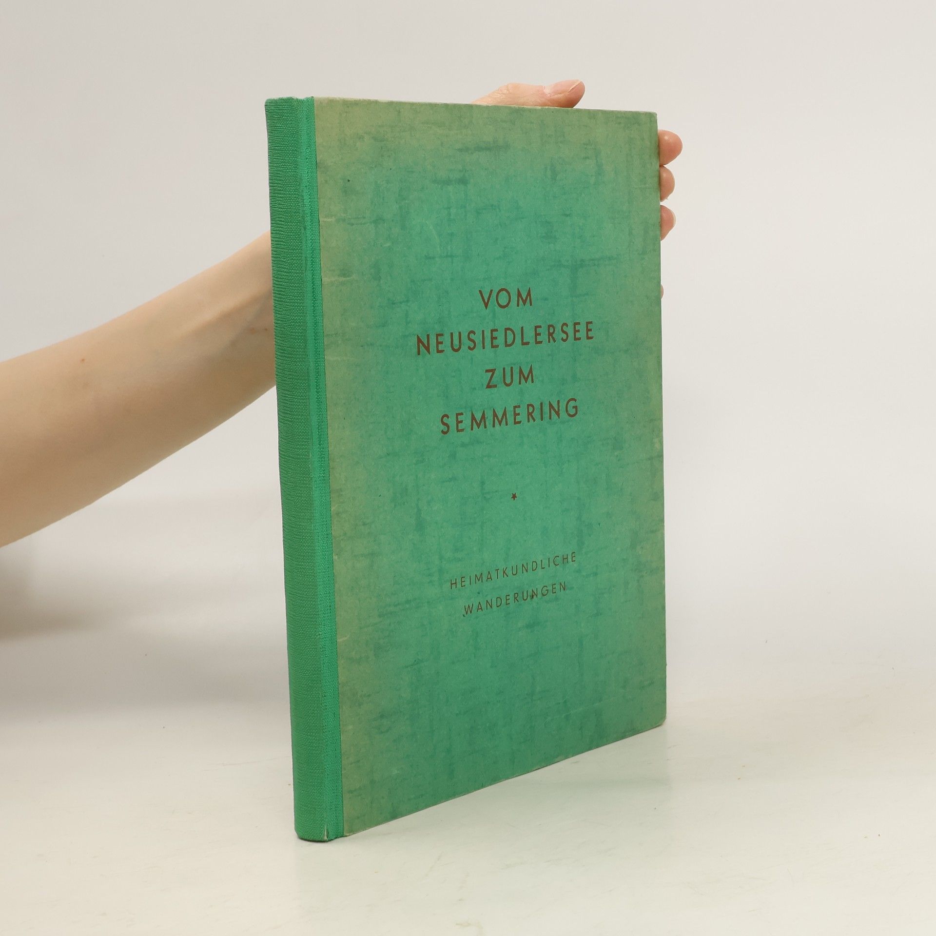 Walter Breitschedl Vom Neusiedlersee zum Semmering