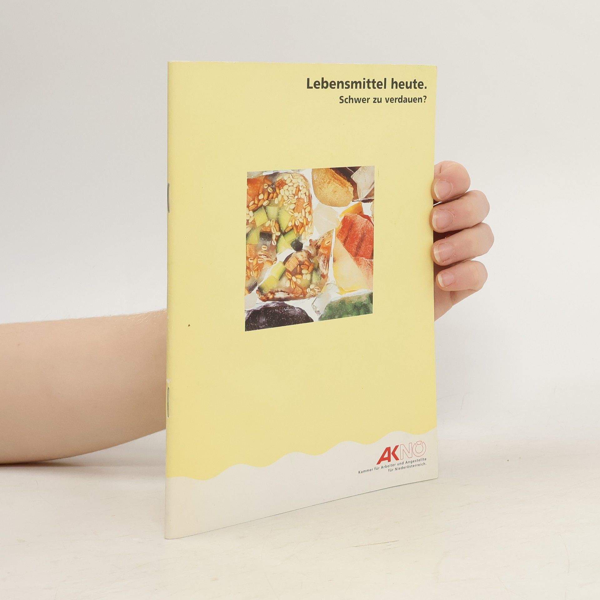 Autorenkollektiv Lebensmittel heute. Schwer zu verdauen?