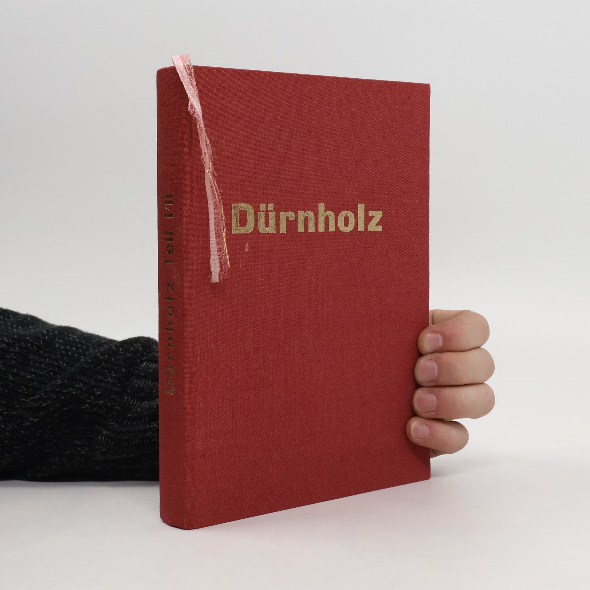 Josef Frodl Geschichte der Marktgemeinde Dürnholz und des ehemaligen Herrschaftsgebietes. Teil I/II