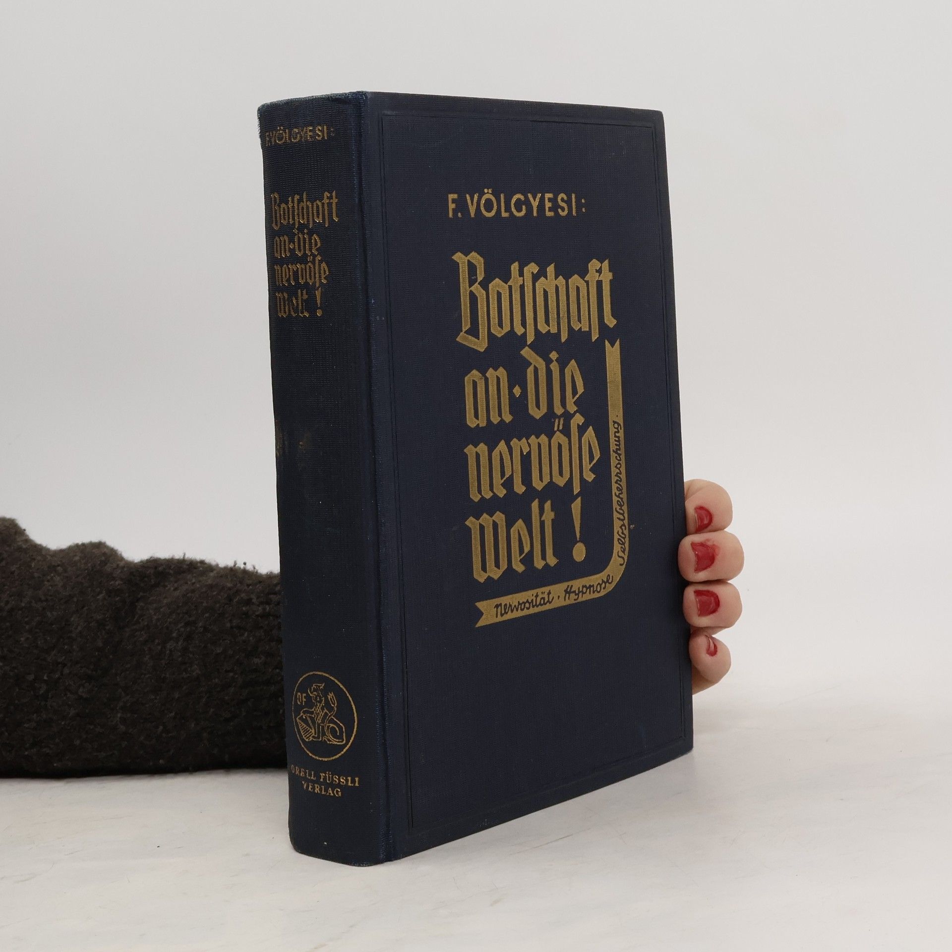 Franz Völgyesi Botschaft an die nervöse Welt!