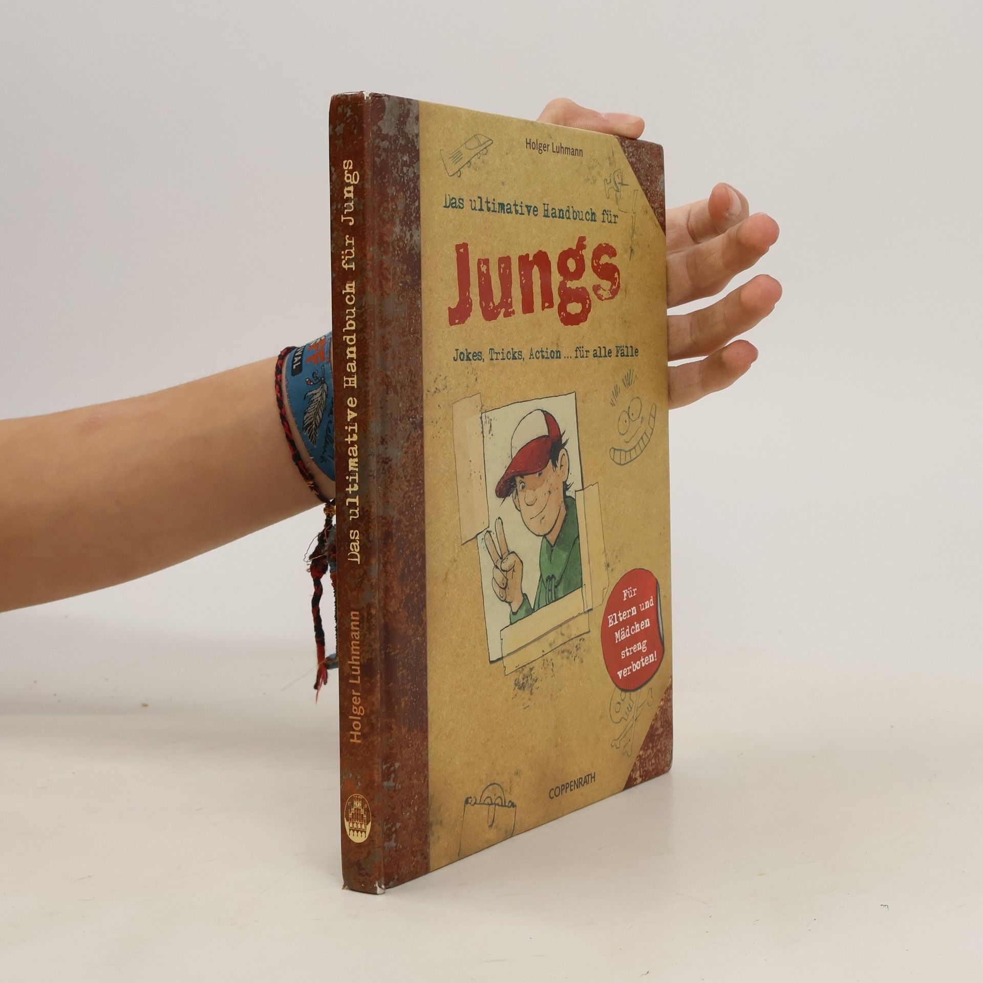 Holger Luhmann Das ultimative Handbuch für Jungs