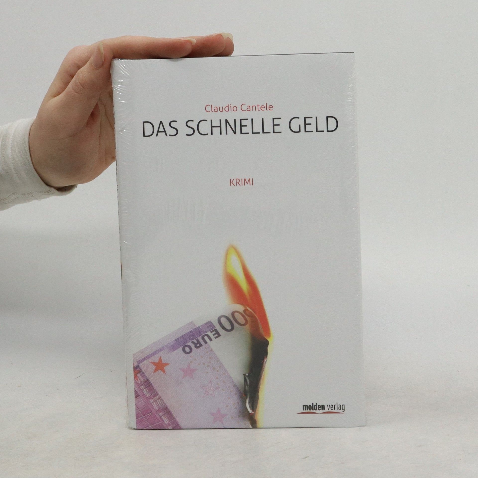 Claudio Cantele Das schnelle Geld