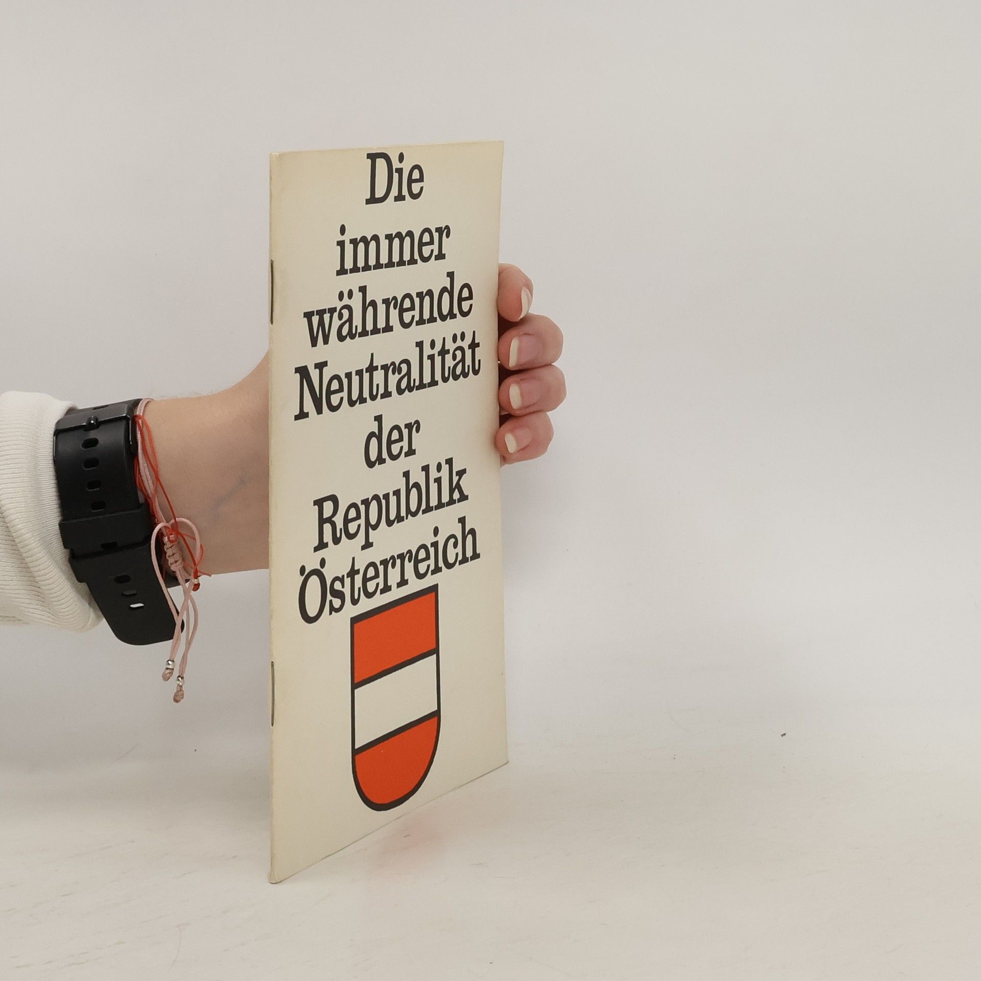 kolektiv Die immer währende Neutralität der Republik Österreich