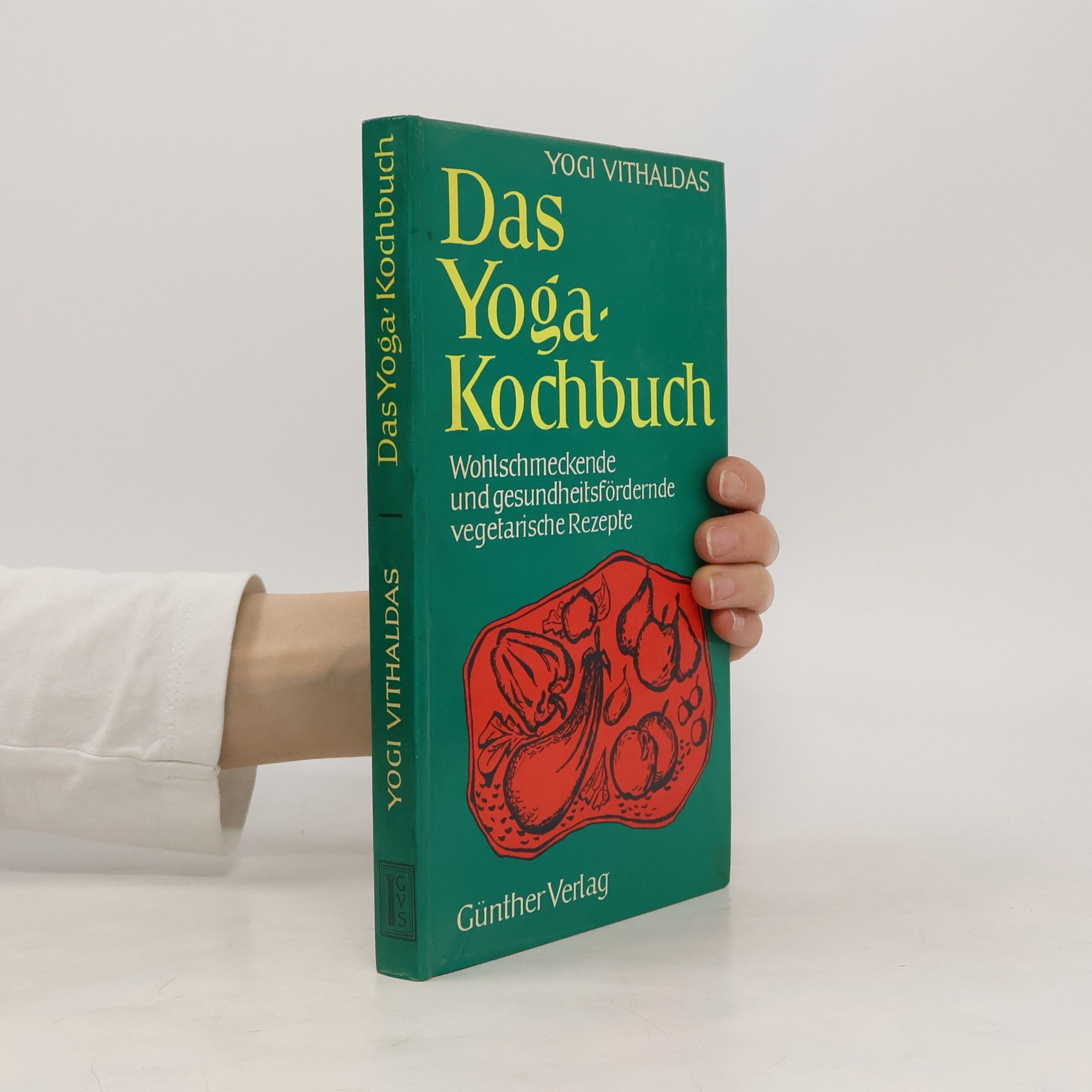 Yogi Vithaldas Das Yoga-Kochbuch