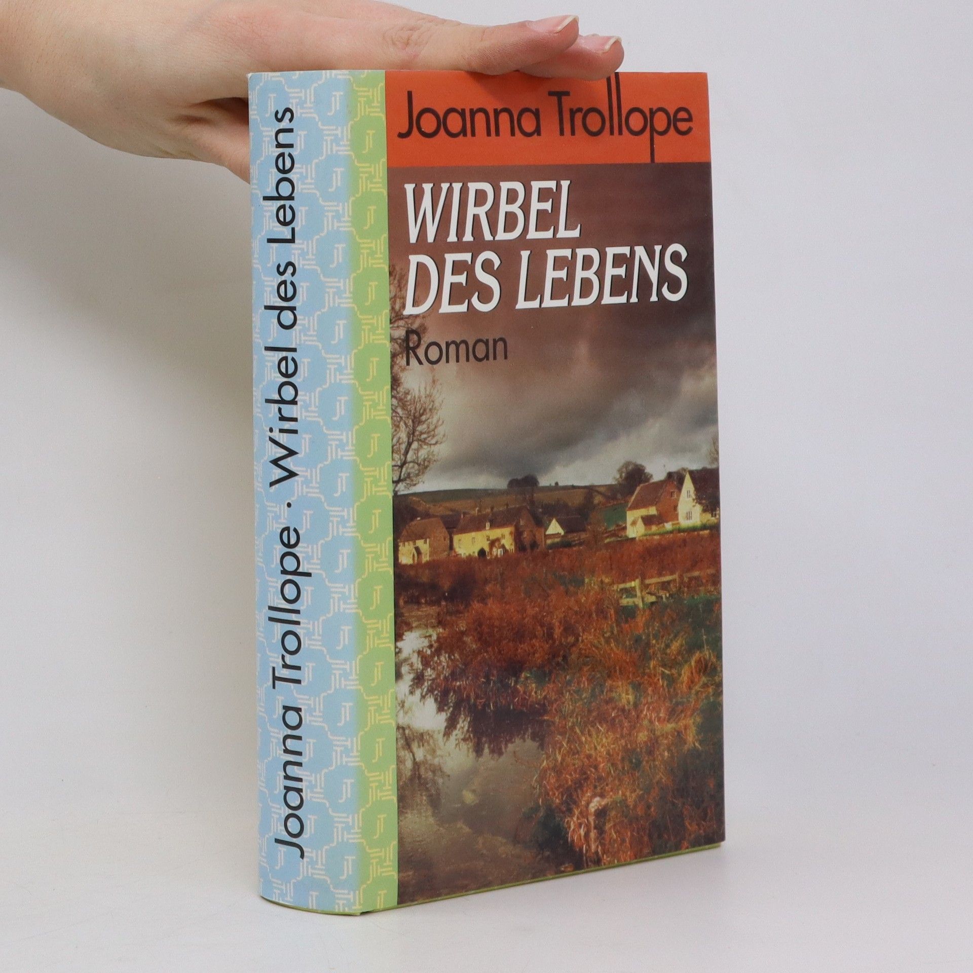 Joanna Trollope Wirbel des Lebens