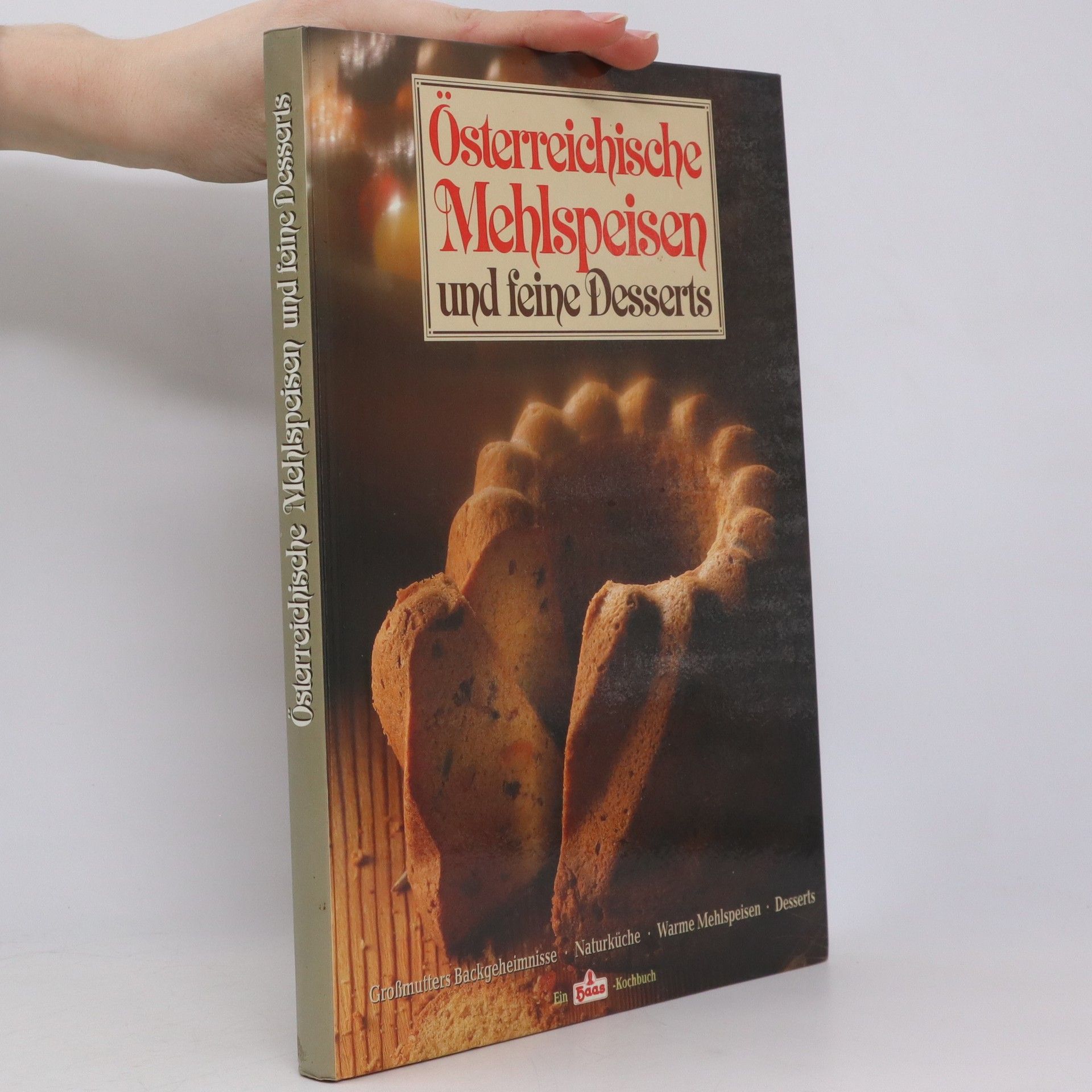 Collectif d'auteurs Österreichische Mehlspeisen und feine Desserts