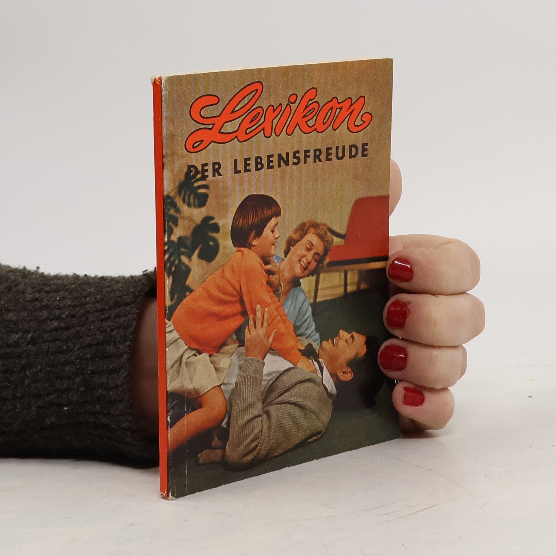 Autorenkollektiv Lexikon der Lebensfreude