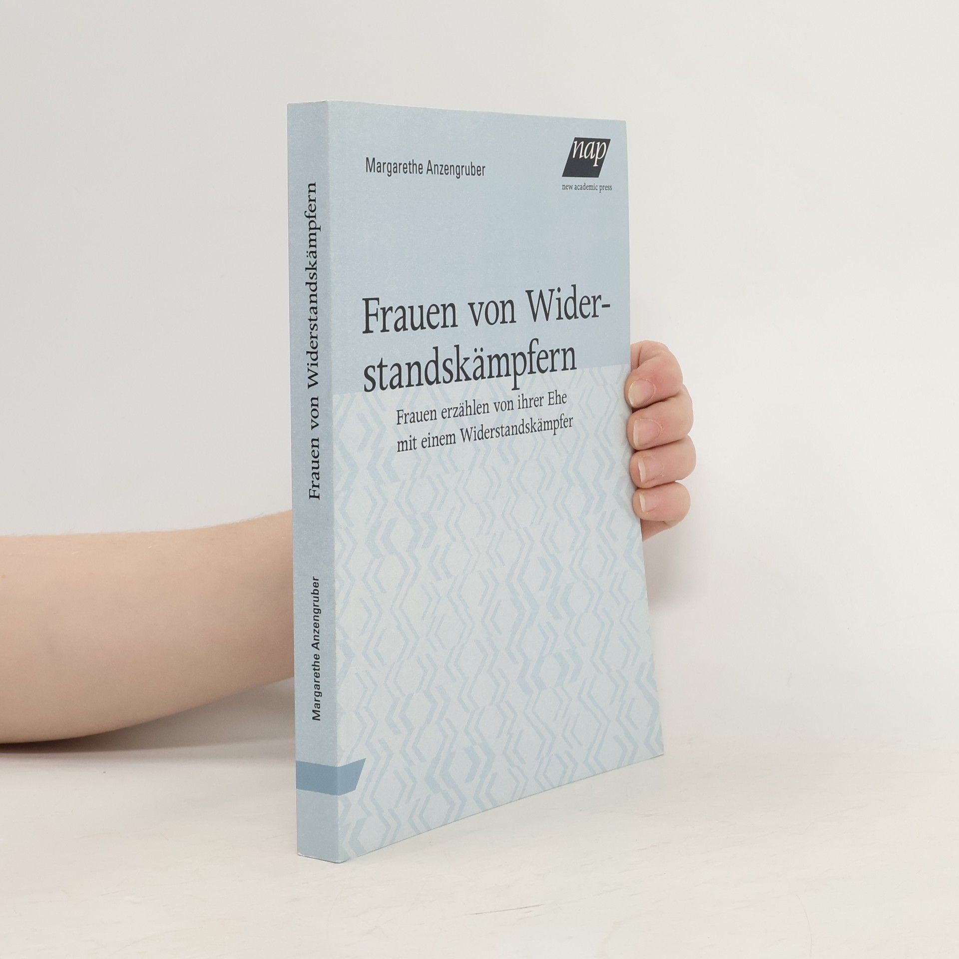 Margarethe Anzengruber Frauen von Widerstandskämpfern