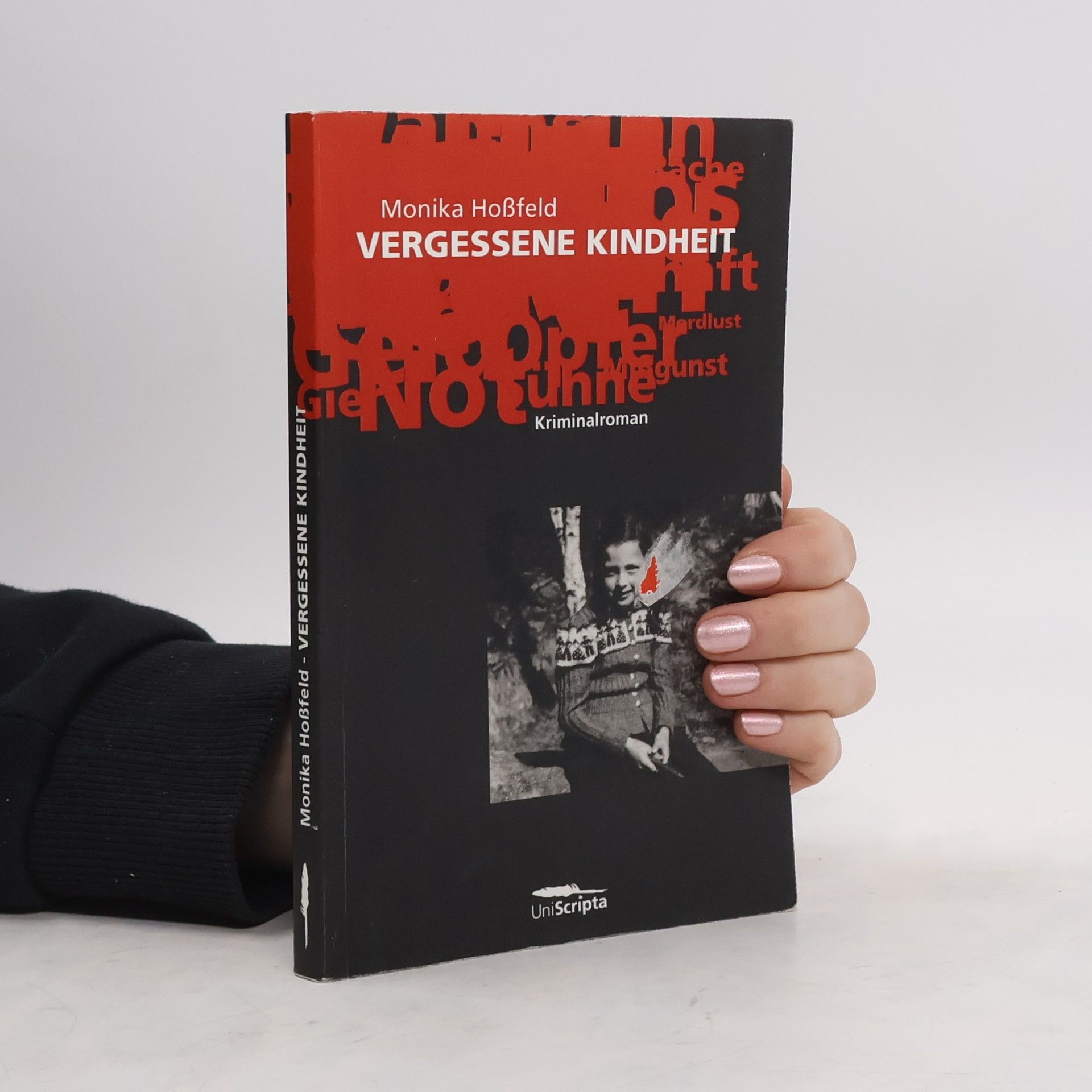 Monika Hoßfeld Vergessene Kindheit