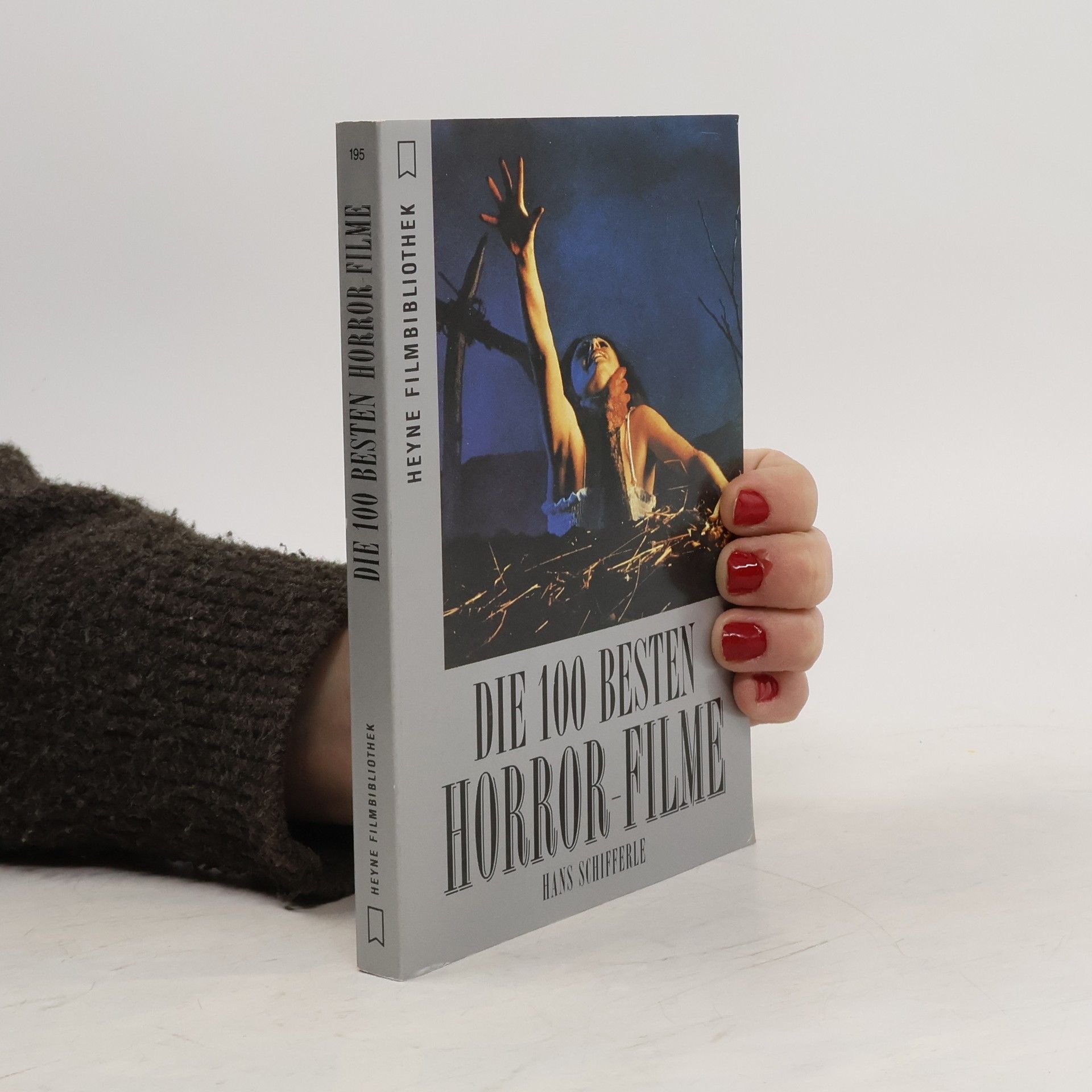 Hans Schifferle Die 100 besten Horror-Filme