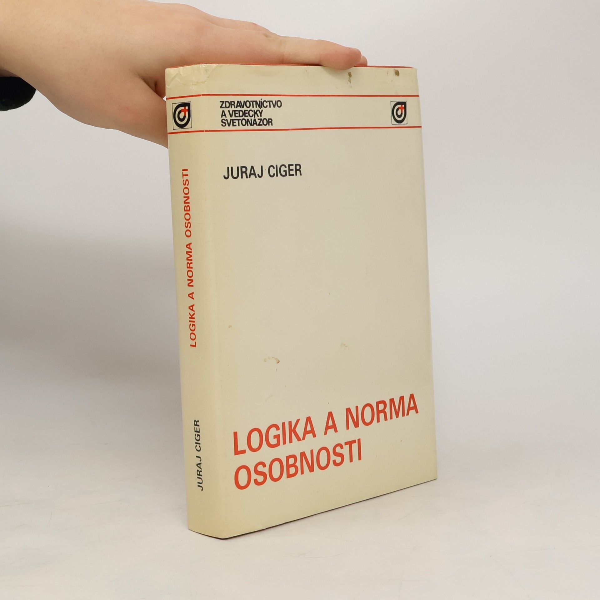 Juraj Ciger Logika a norma osobnosti
