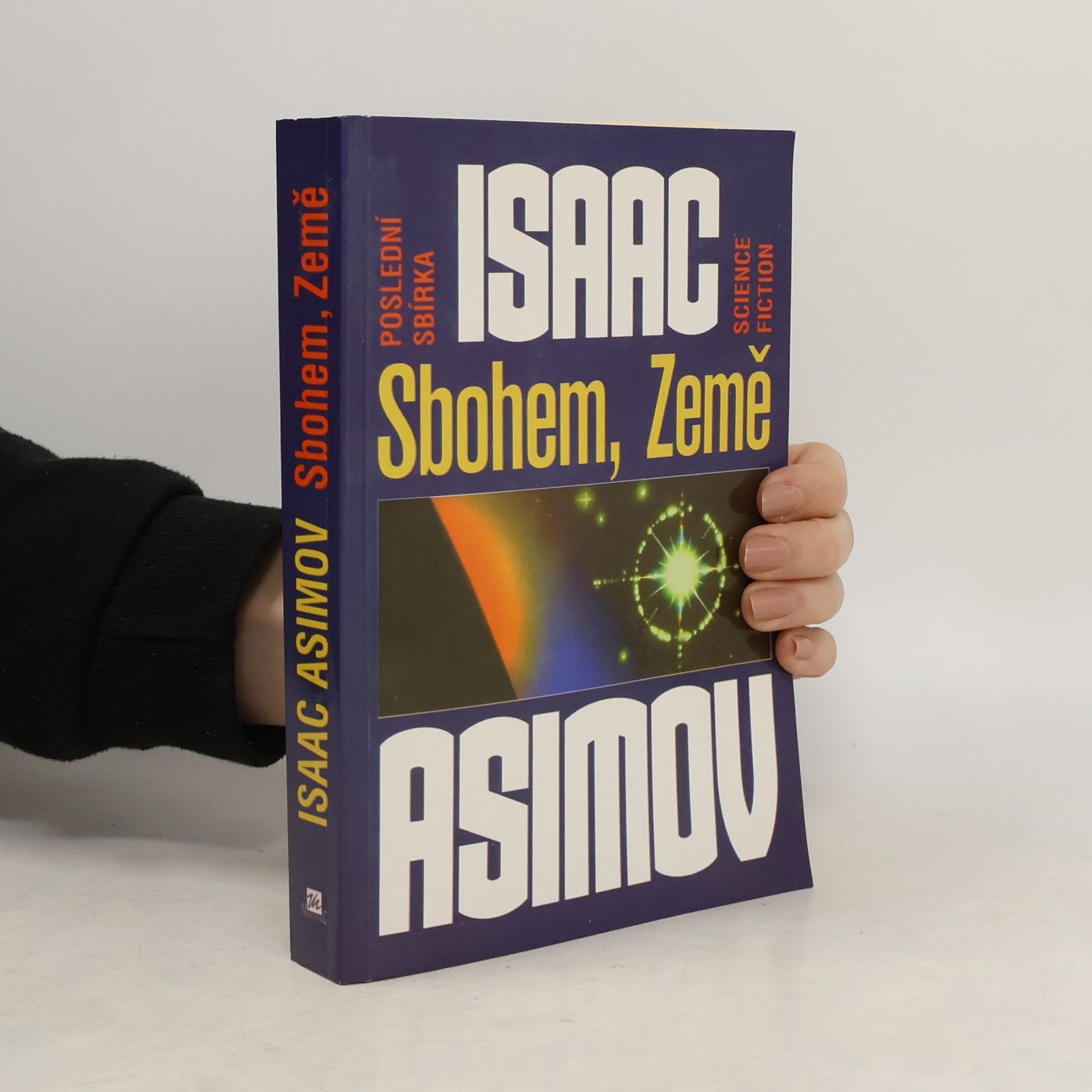 Isaac Asimov Sbohem, Země : poslední sbírka science fiction