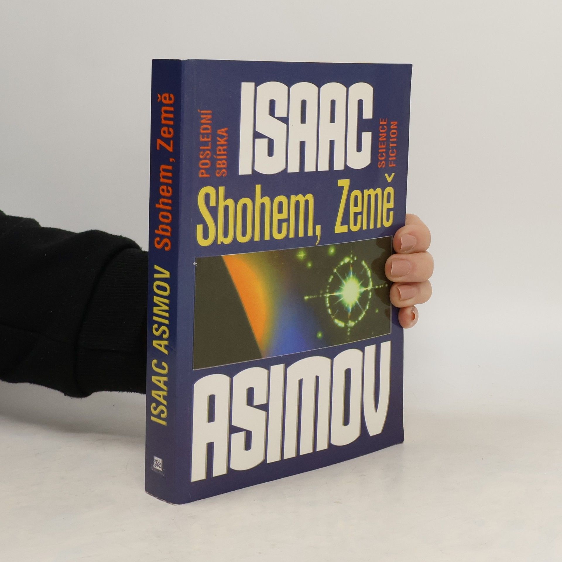 Isaac Asimov Sbohem, Země : poslední sbírka science fiction