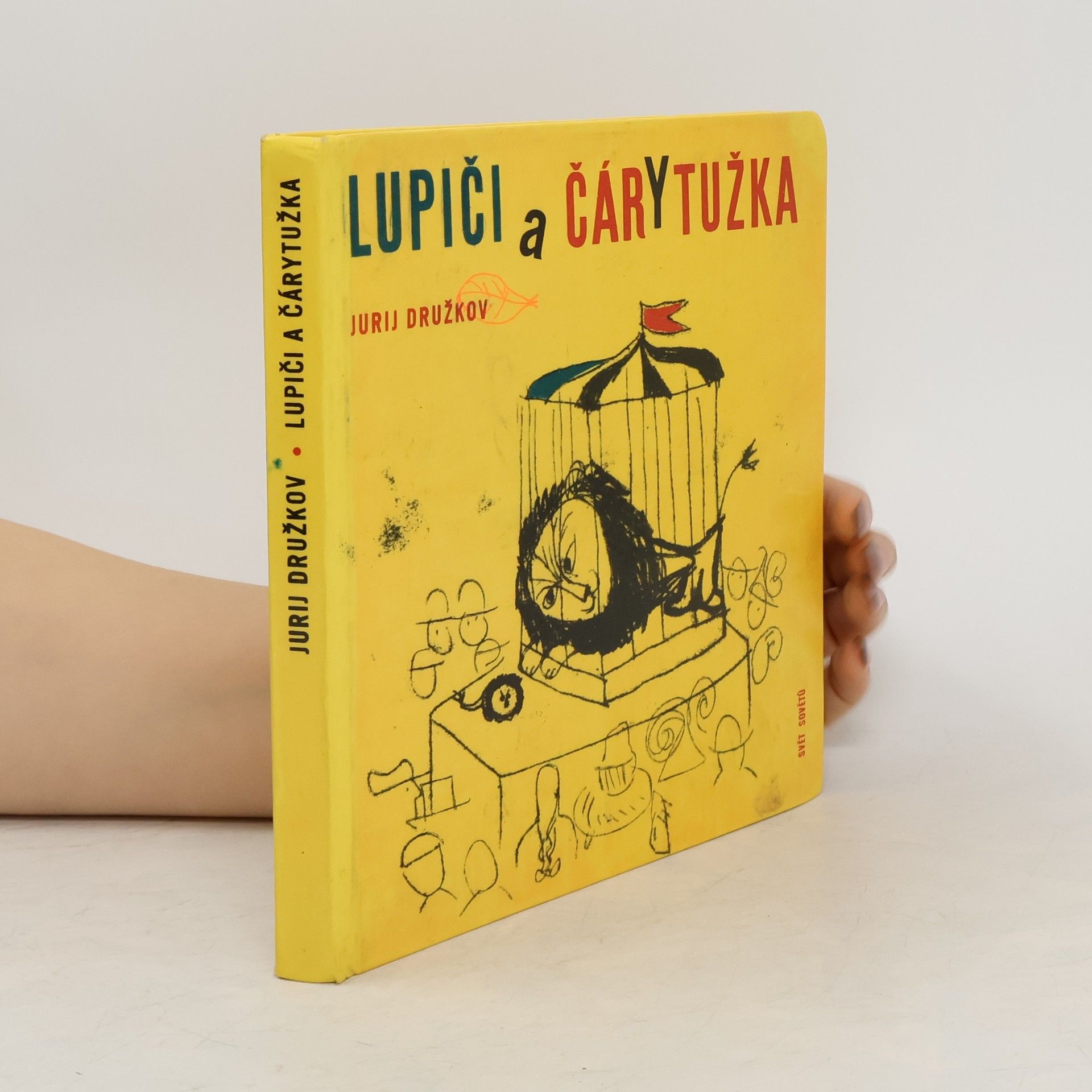 Jurij Michajlovič Družkov Lupiči a Čárytužka