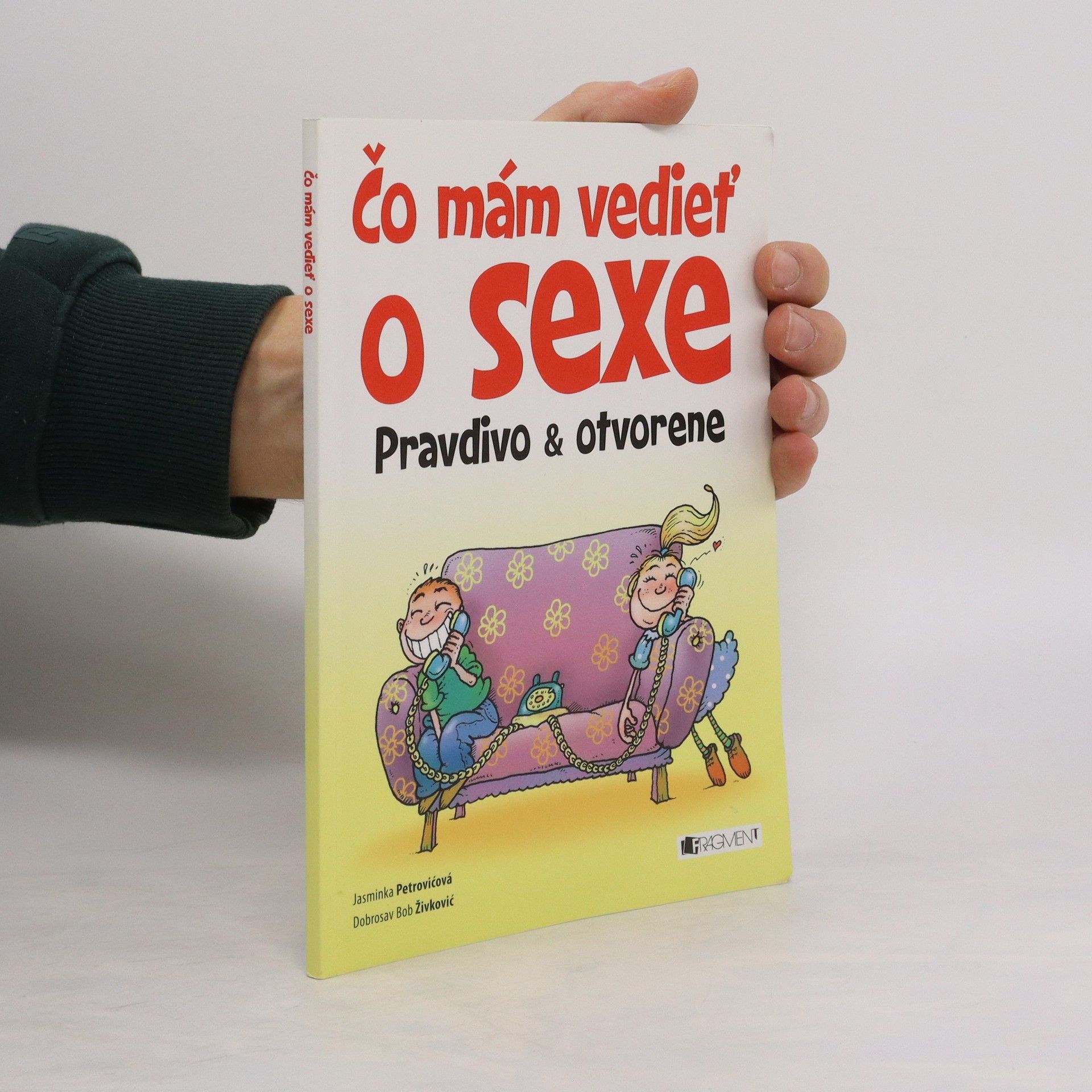 Jasminka Petrović Čo mám vedieť o sexe