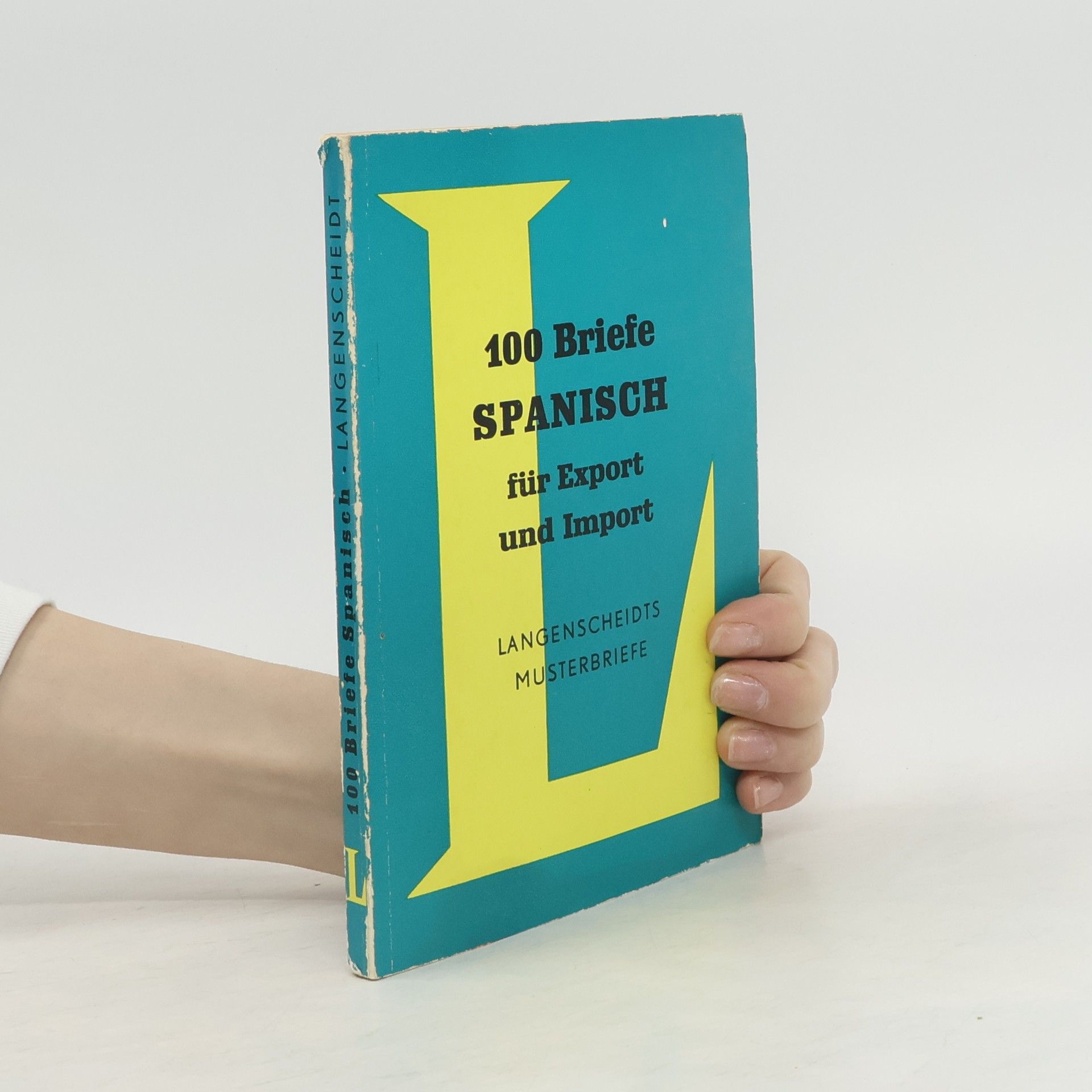 Francisco Gozálbez y Giner 100 Briefe Spanisch für Export und Import