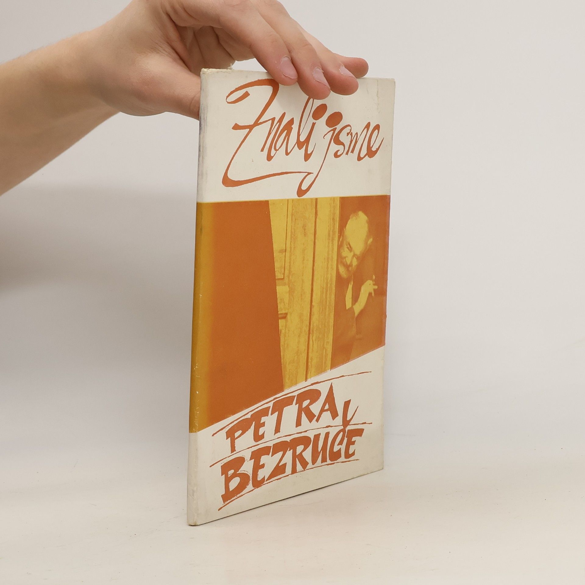 Kolektiv autorů Znali jsme Petra Bezruče