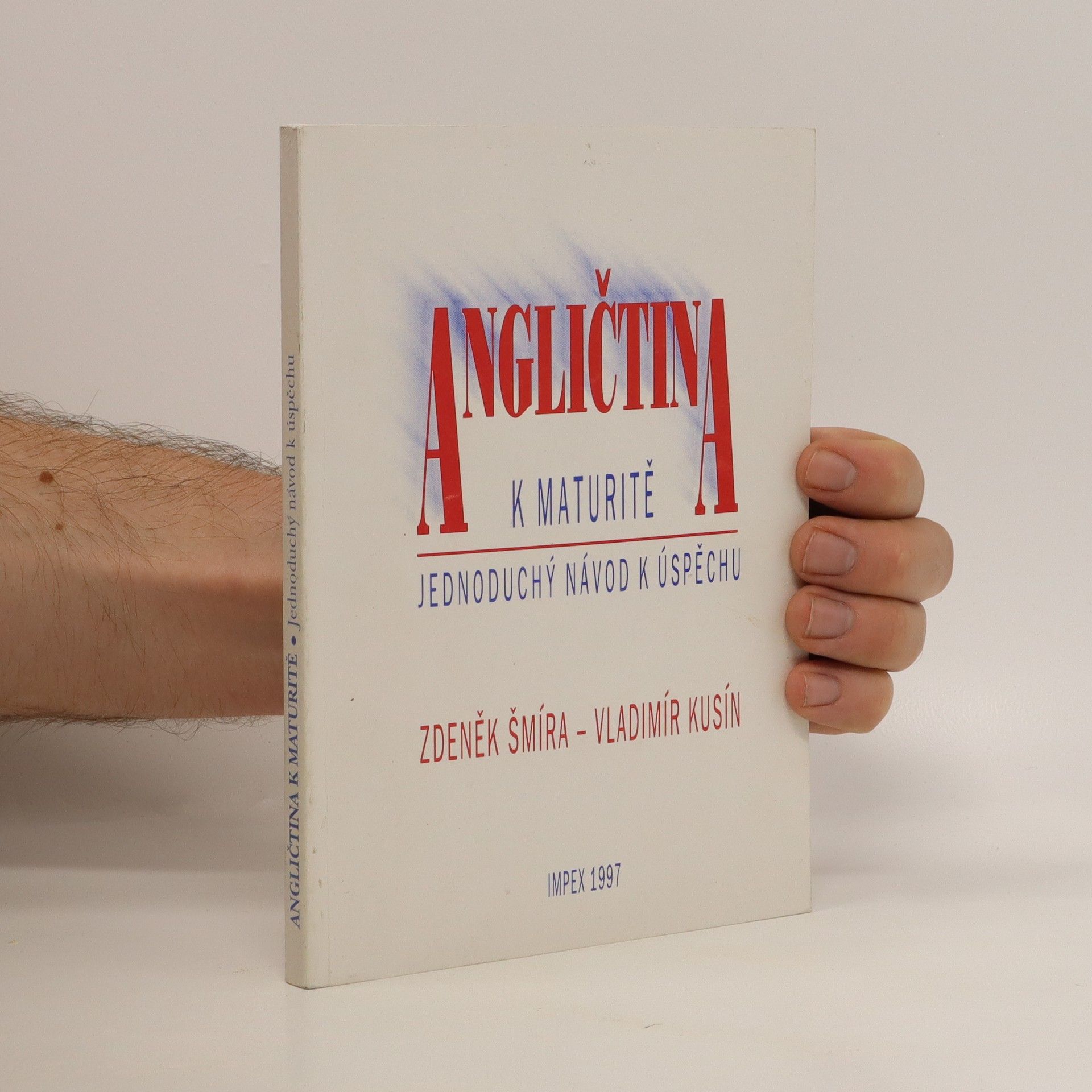 Zdeněk Šmíra Angličtina k maturitě