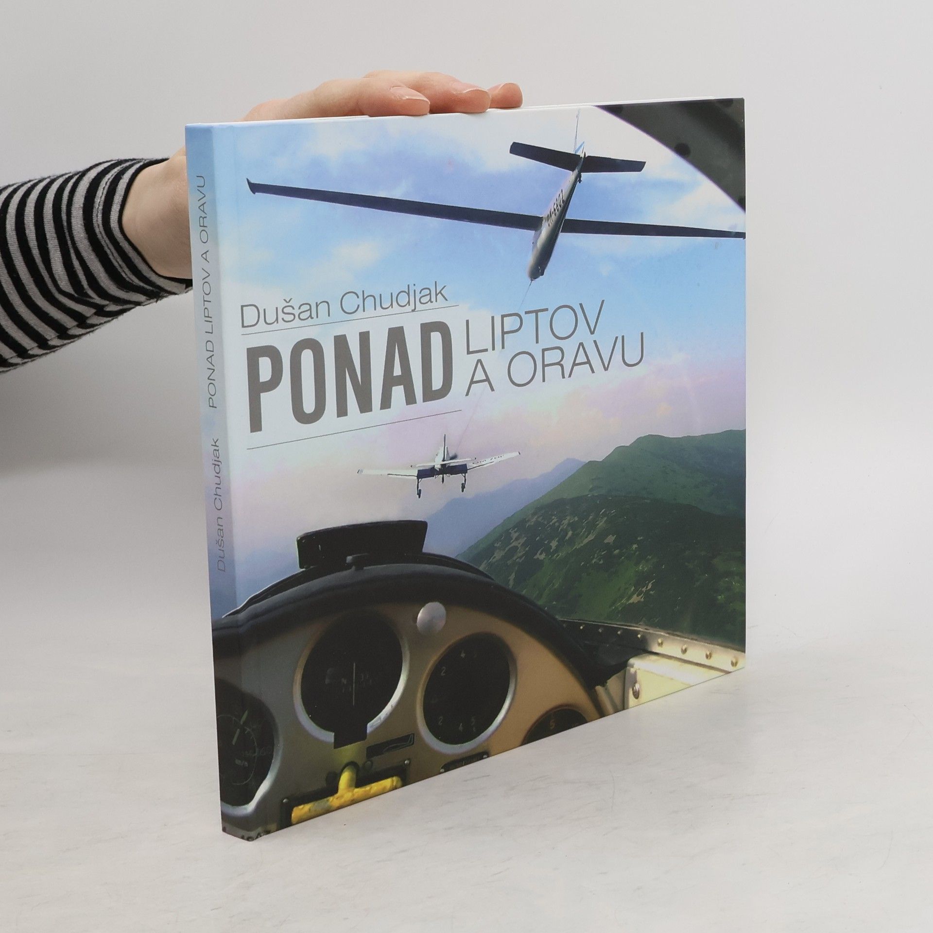 Dušan Chudjak Ponad Liptov a Oravu