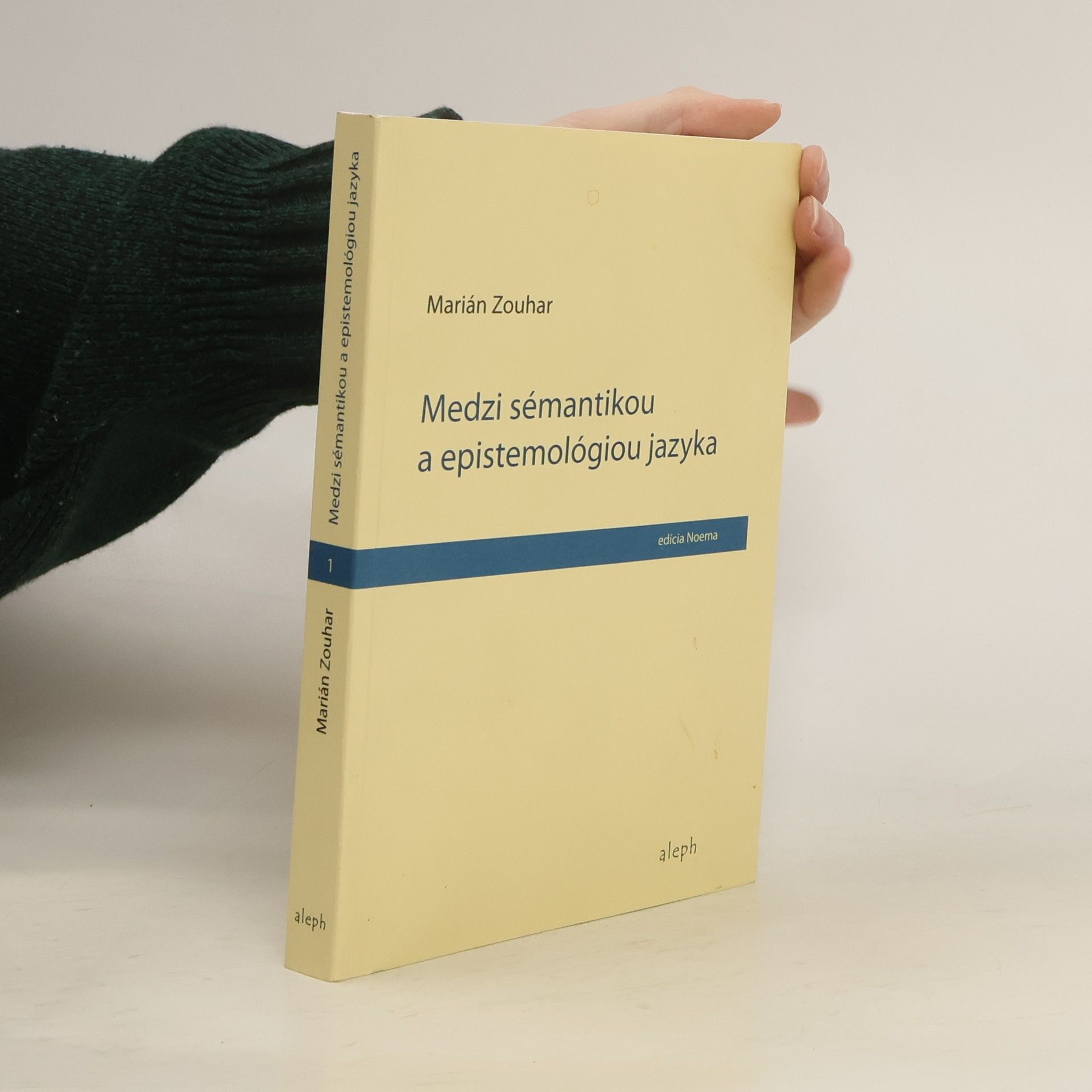 Autores varios Medzi sémantikou a epistemológiou jazyka