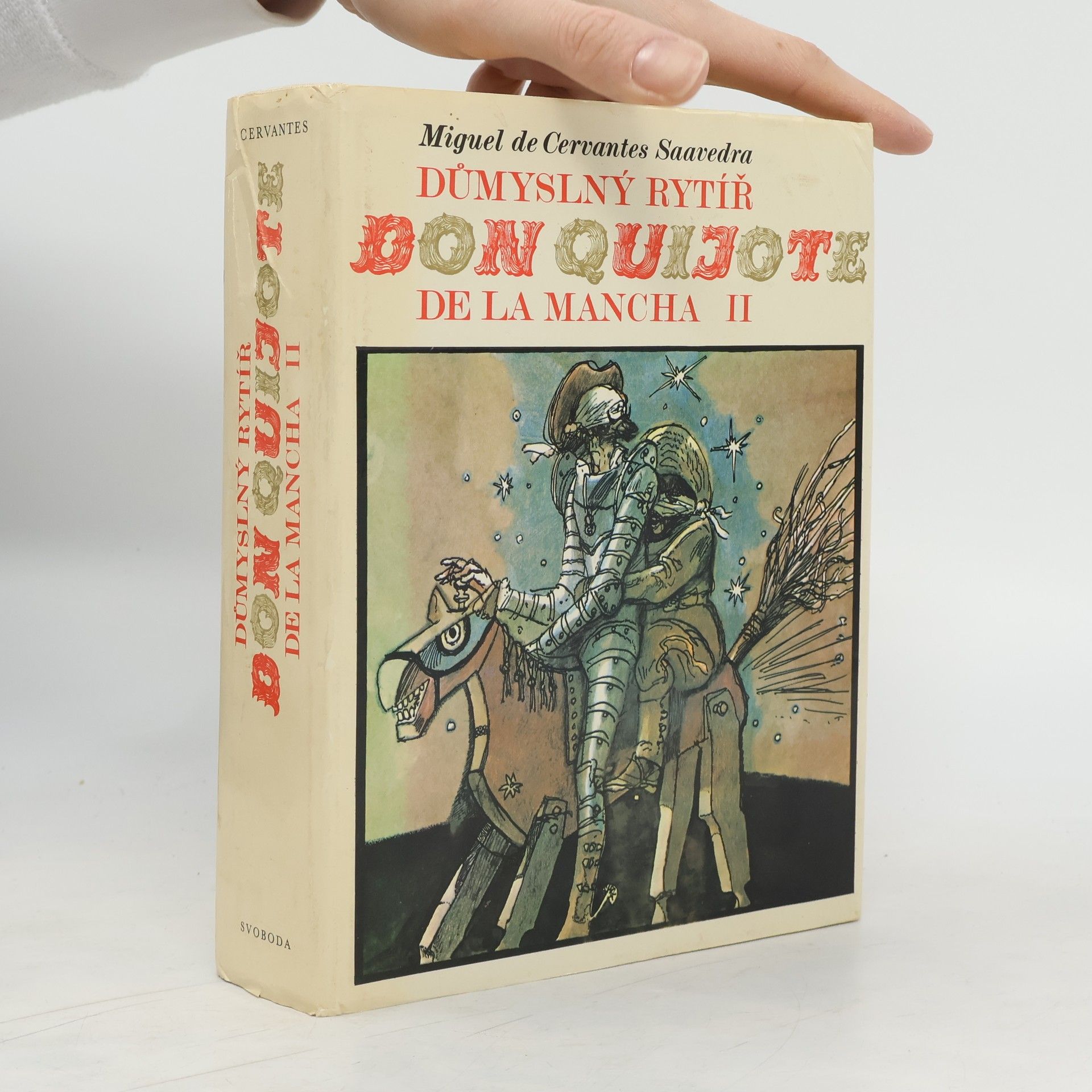 Miguel de Cervantes Saavedra Důmyslný rytíř Don Quijote de la Mancha II.
