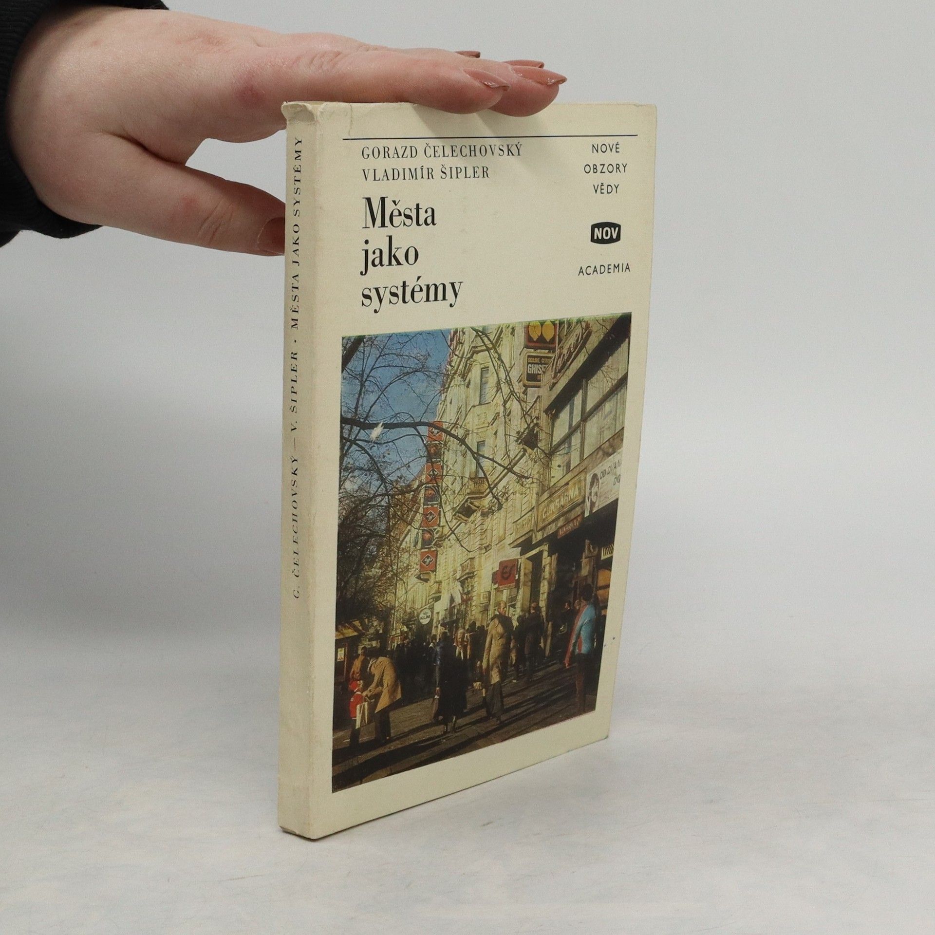 Gorazd Čelechovský Města jako systémy