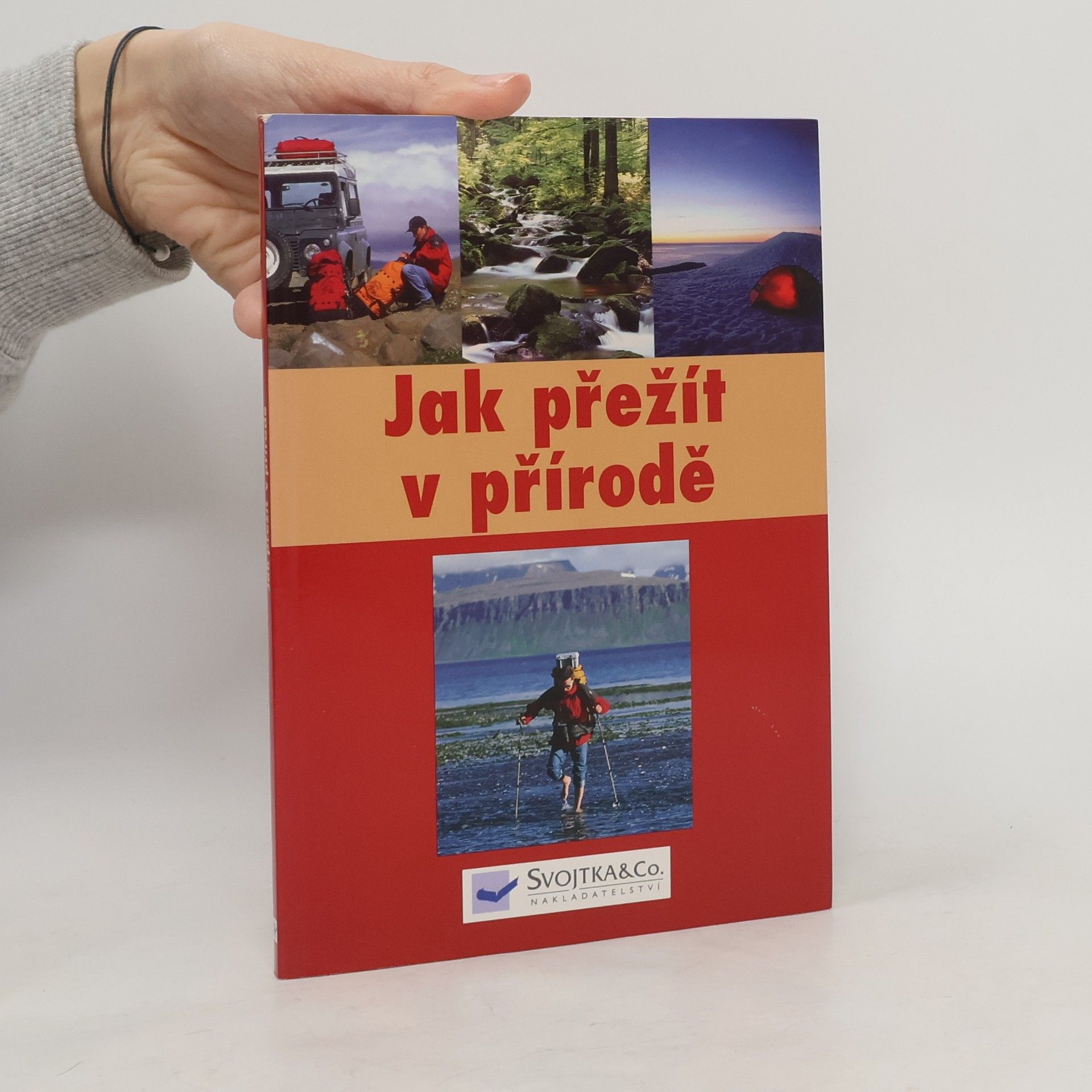 Kolektiv autorů Jak přežít v přírodě