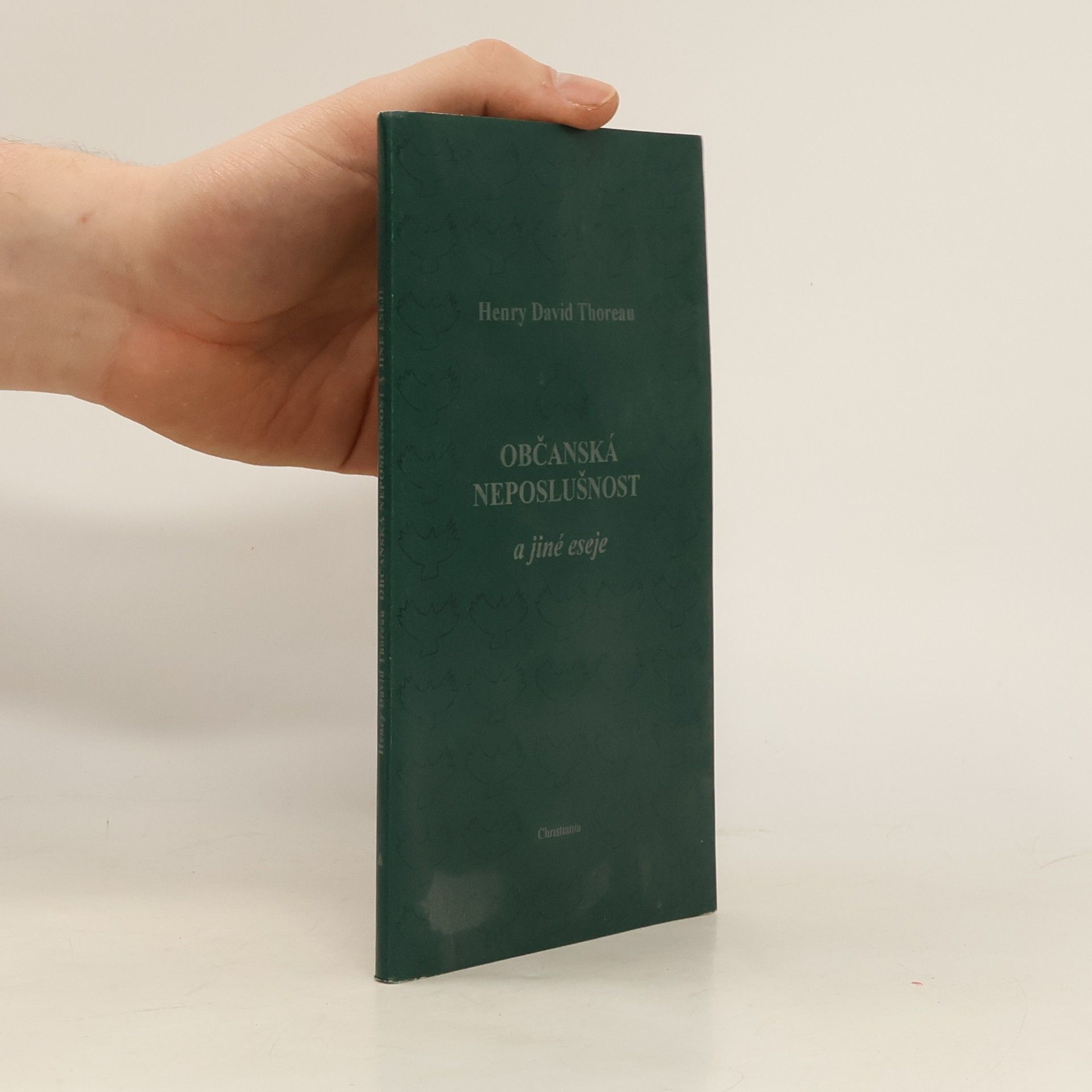 Henry David Thoreau Občanská neposlušnost a jiné eseje