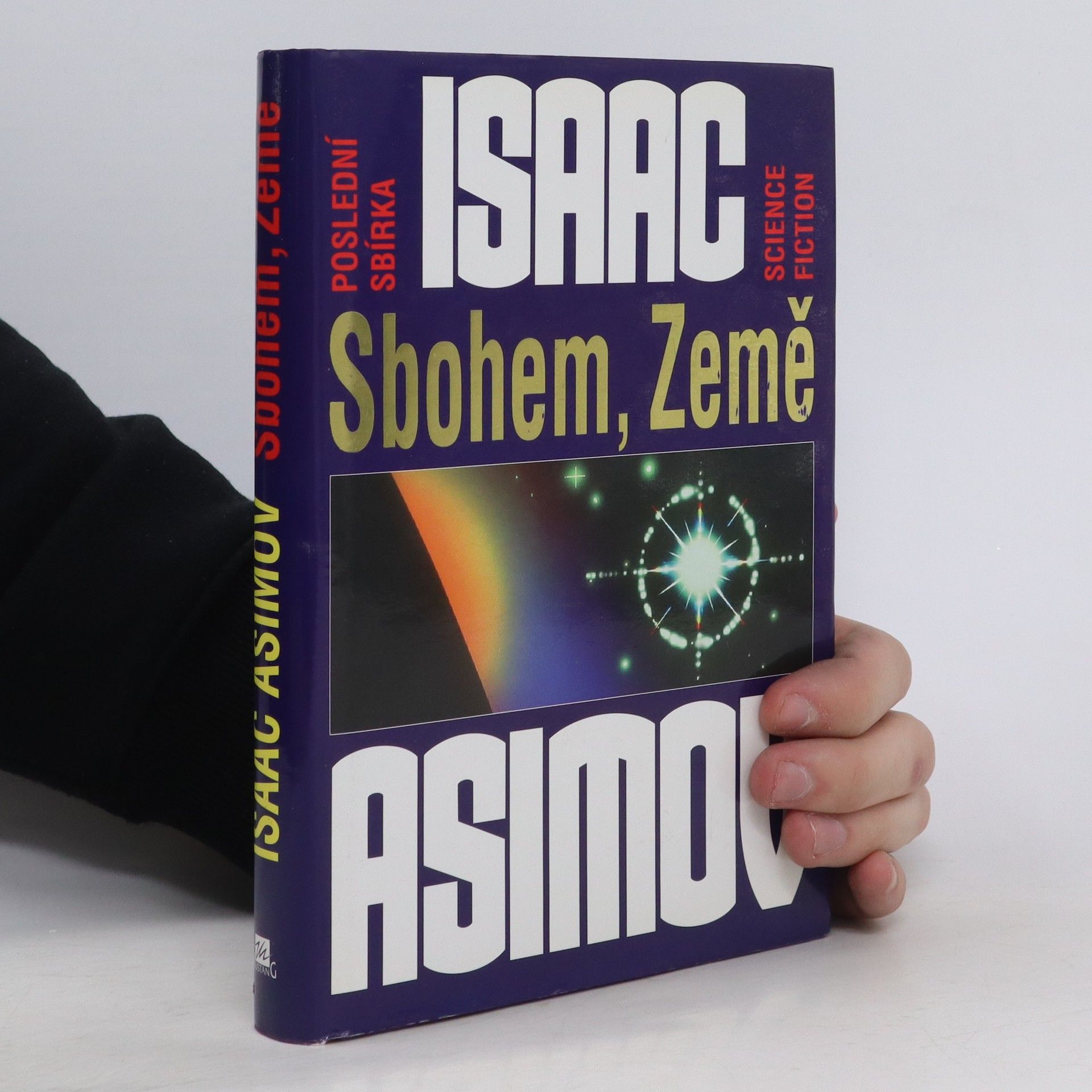 Isaac Asimov Sbohem, Země : poslední sbírka science fiction