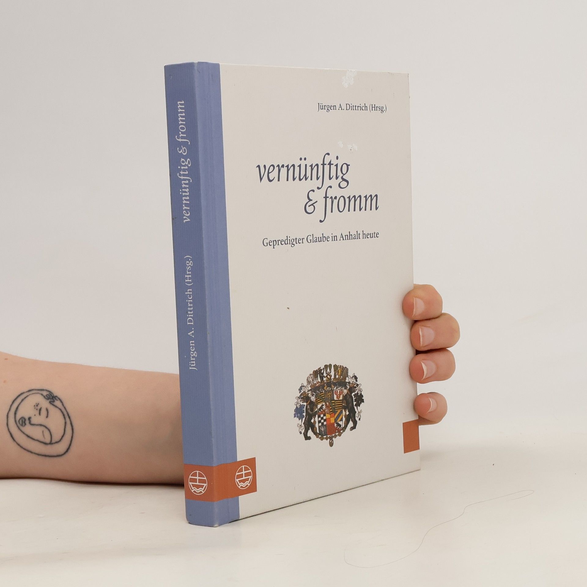 Jürgen A. Dittrich Vernünftig & fromm