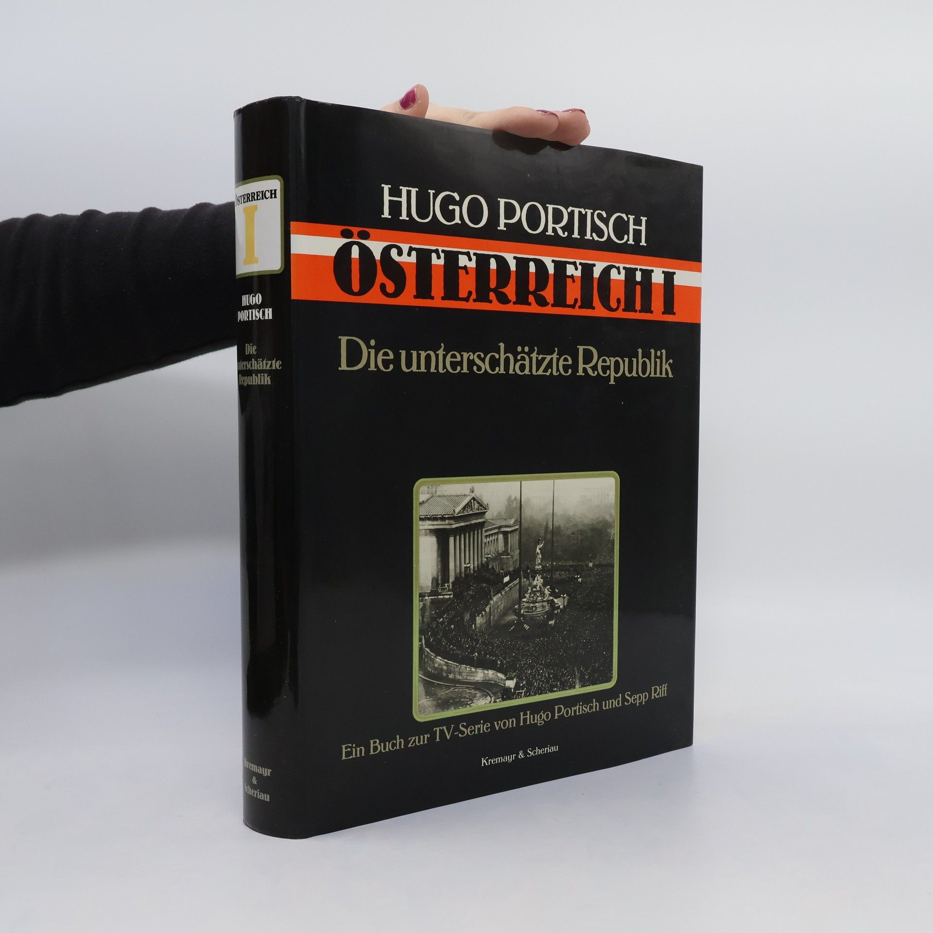 Hugo Portisch Österreich I. Die unterschätzte Republik