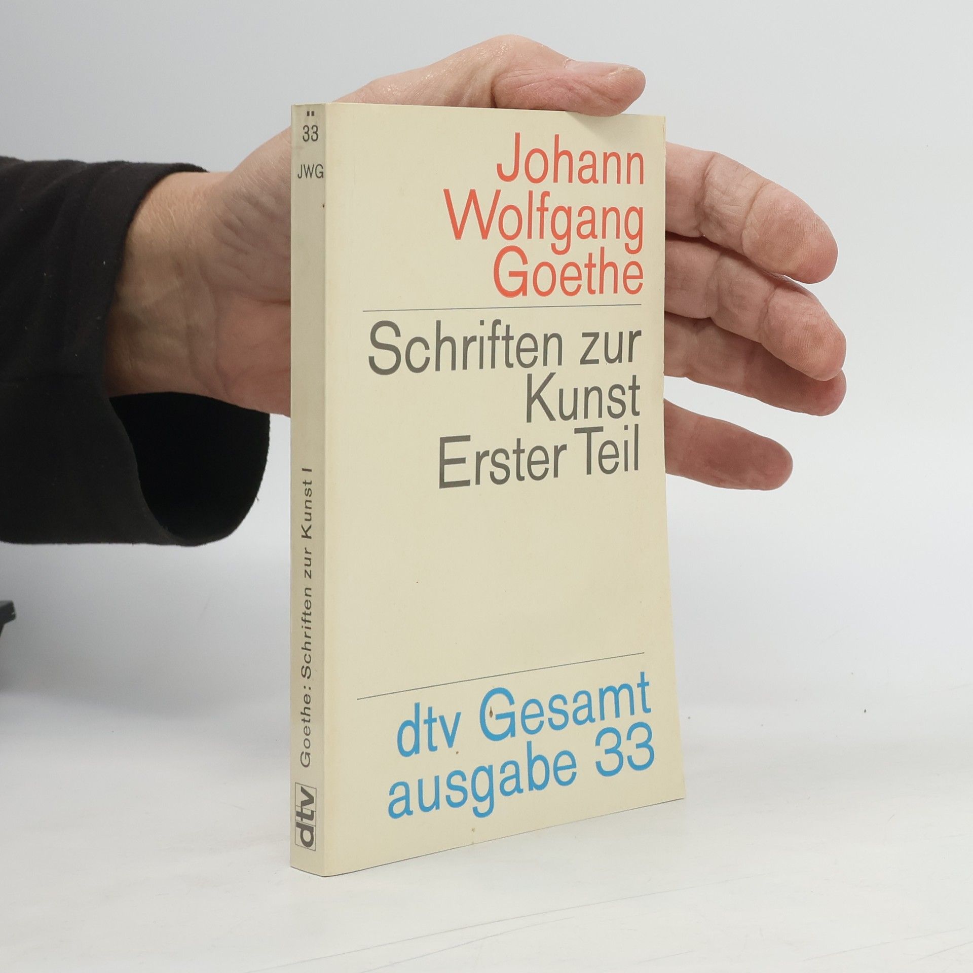 Johann Wolfgang von Goethe Schriften zur Kunst 1