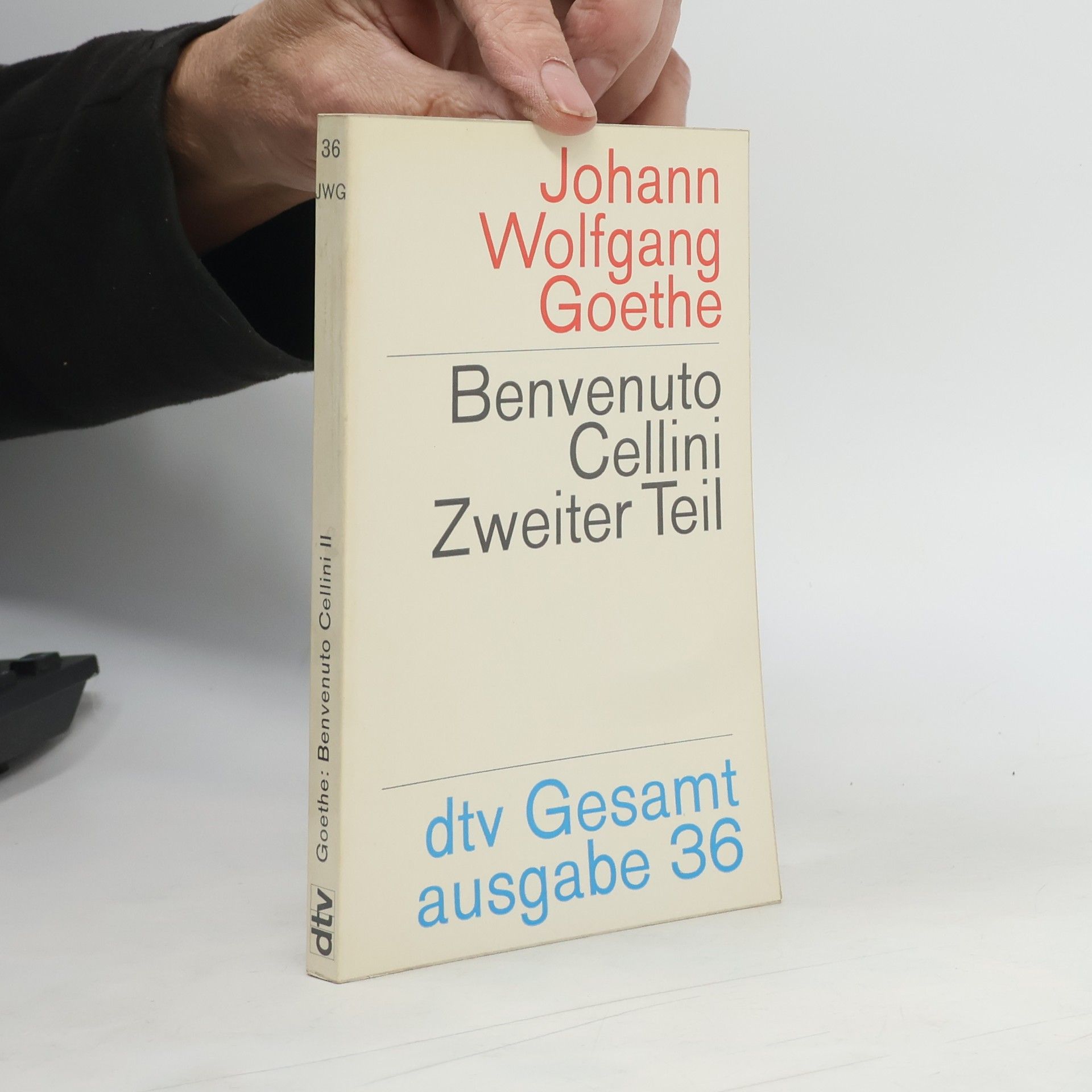 Johann Wolfgang von Goethe Benvenuto Cellini. Zweiter Teil