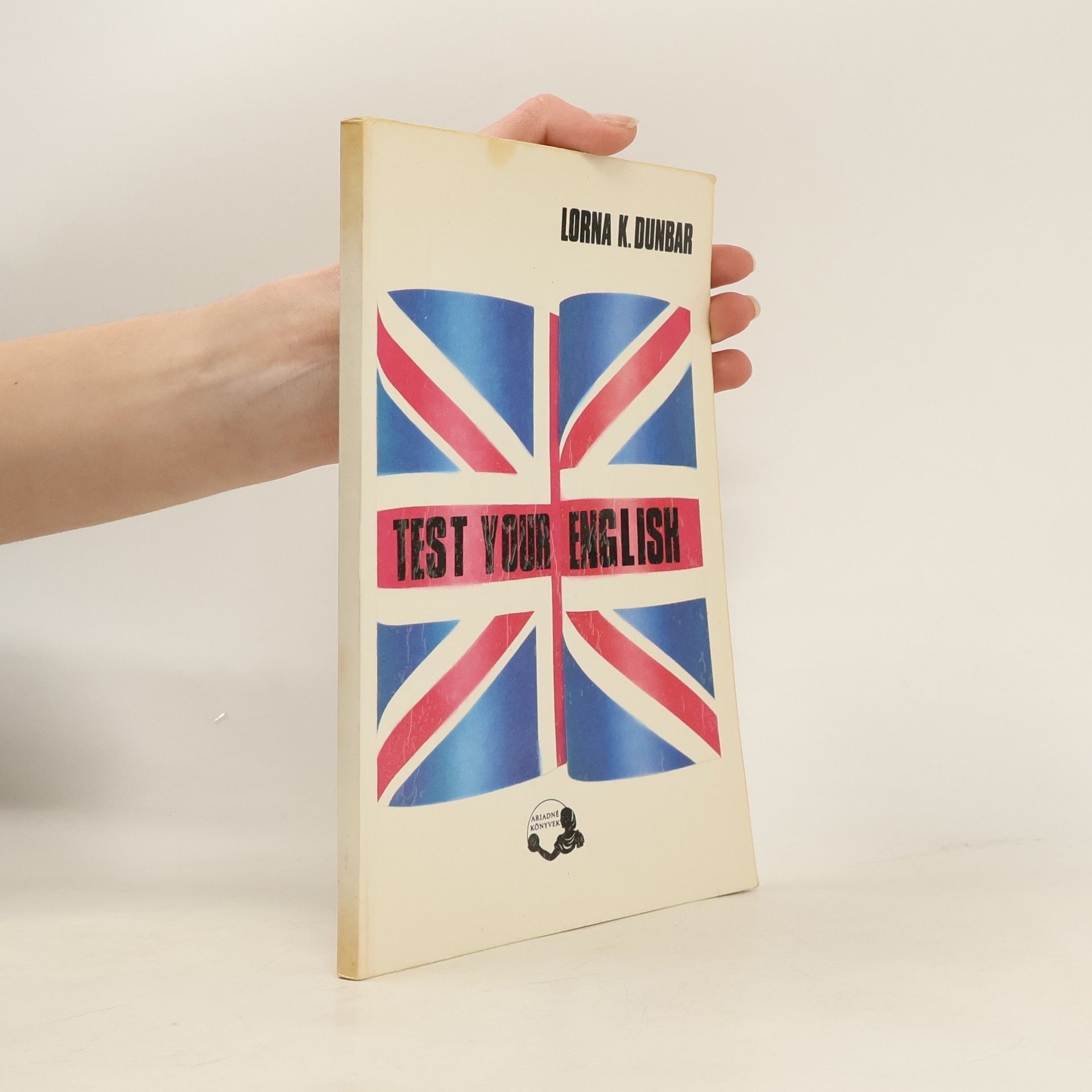 Lorna K. Dunbar Test Your English