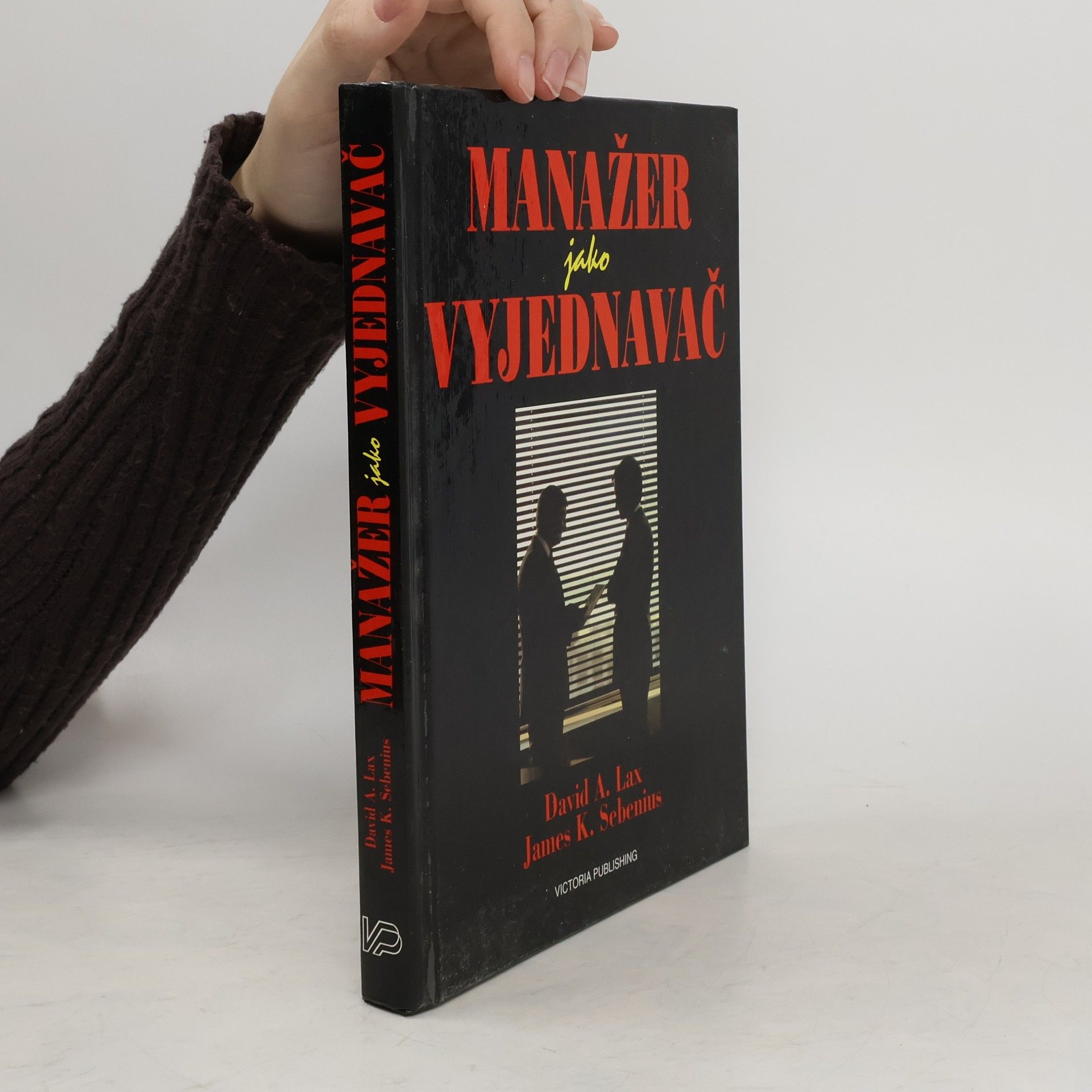 David A. Lax Manažer jako vyjednavač