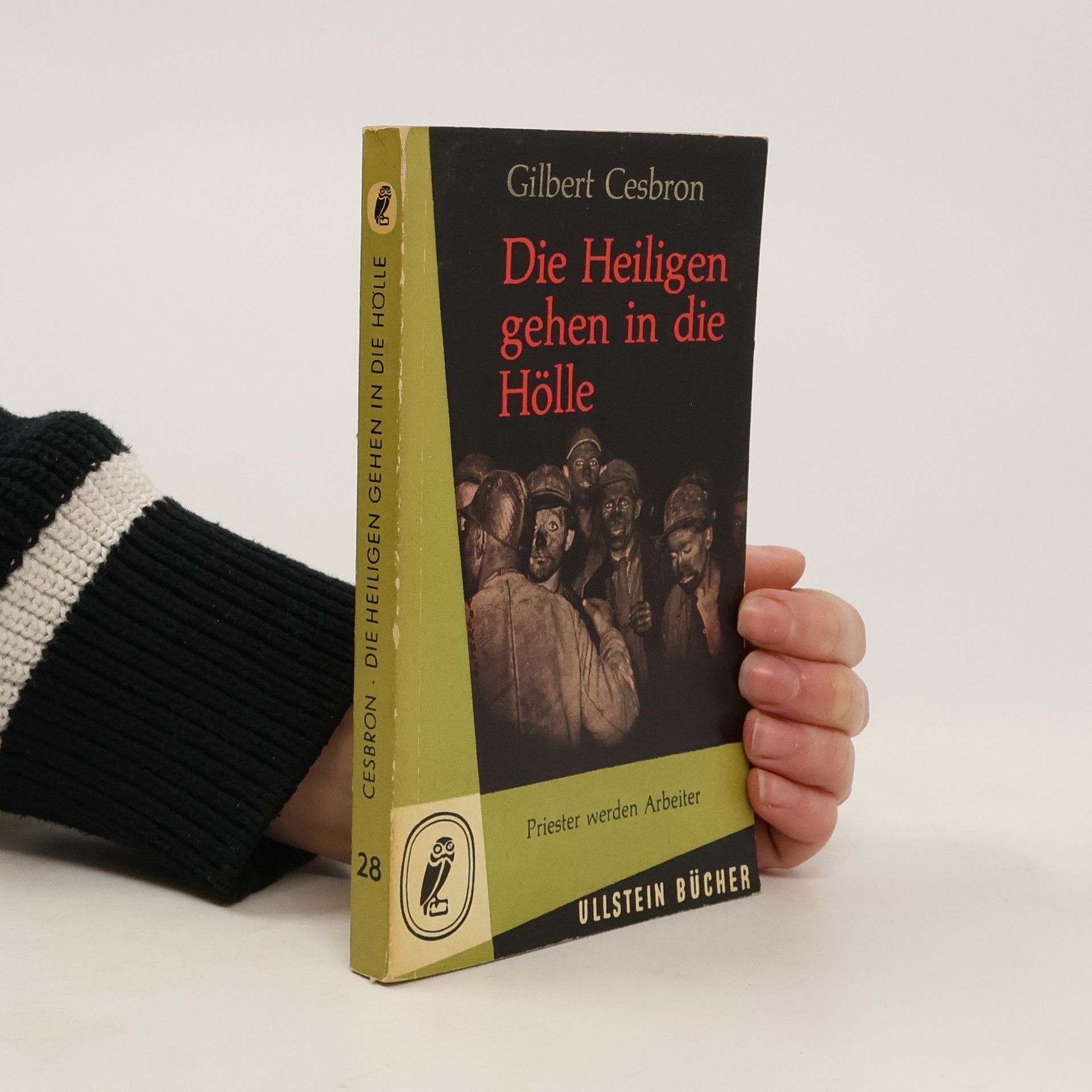 Gilbert Cesbron Die Heiligen gehen in die Hölle