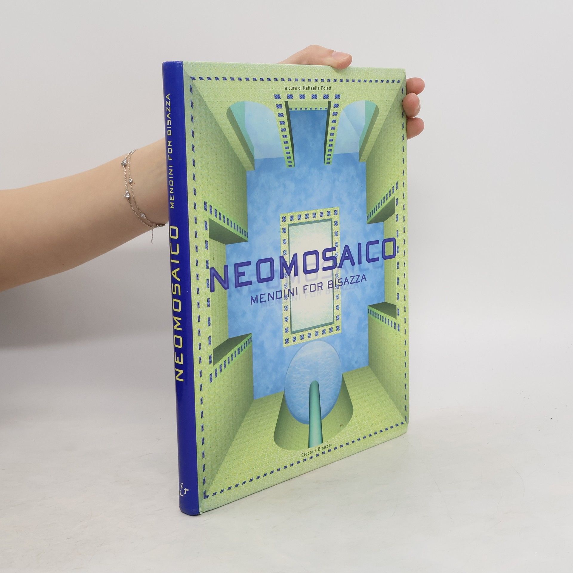 AA.VV. Neomosaico. Mendini for Bisazza